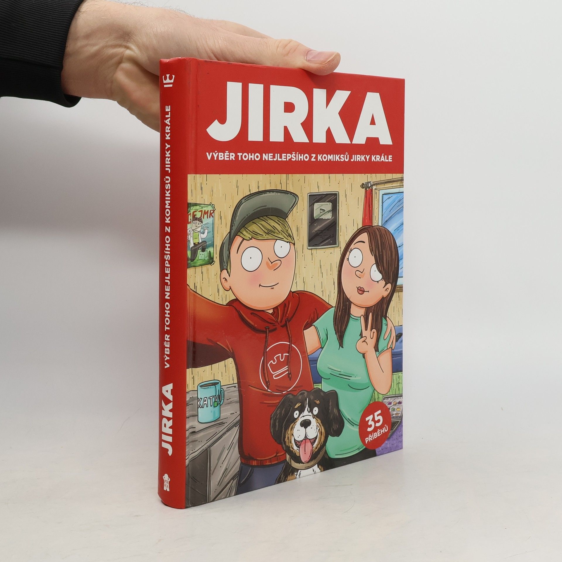 Kral Petr Jirka. Výběr toho nejlepšího z komiksů Jirky Krále