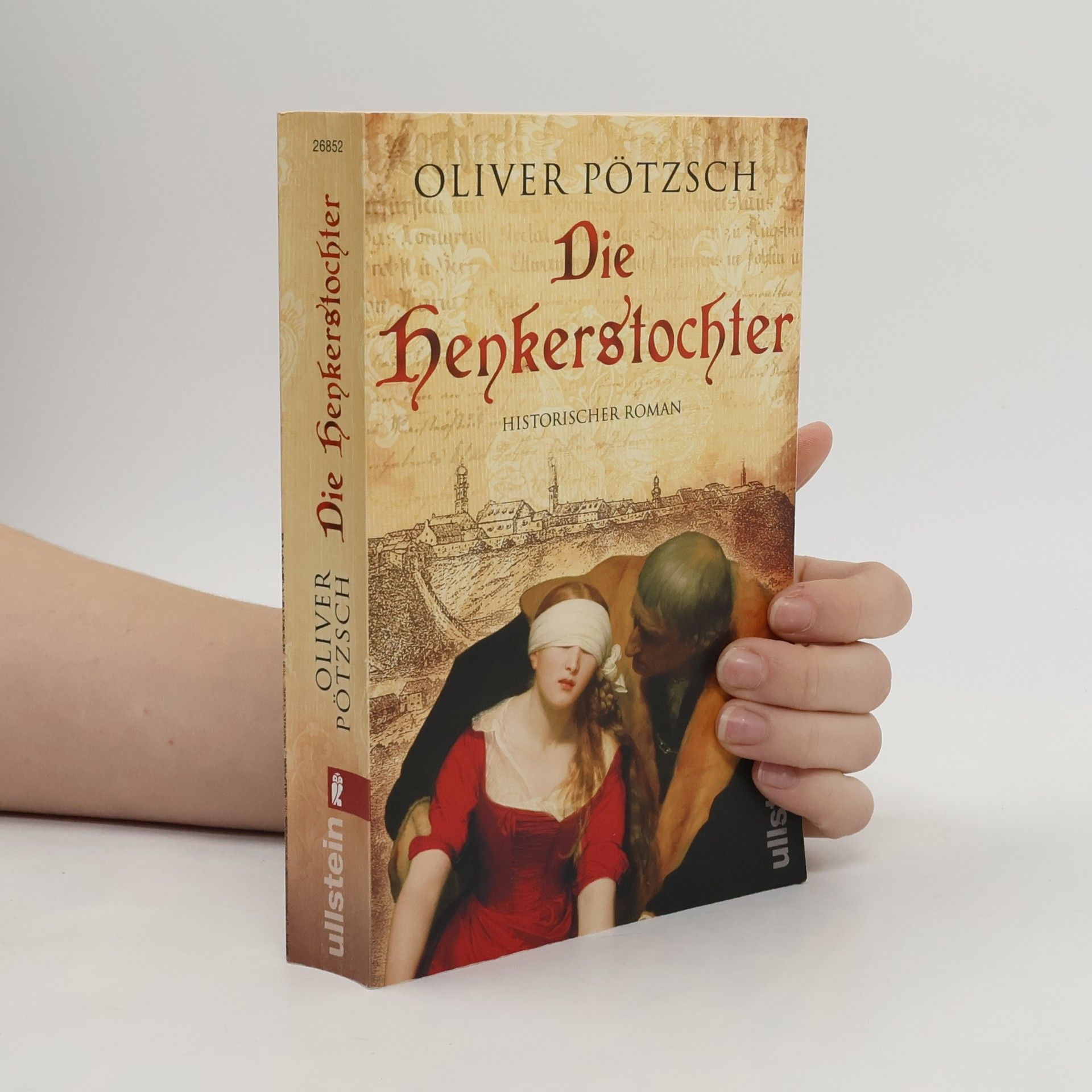 Oliver Pötzsch Die Henkerstochter