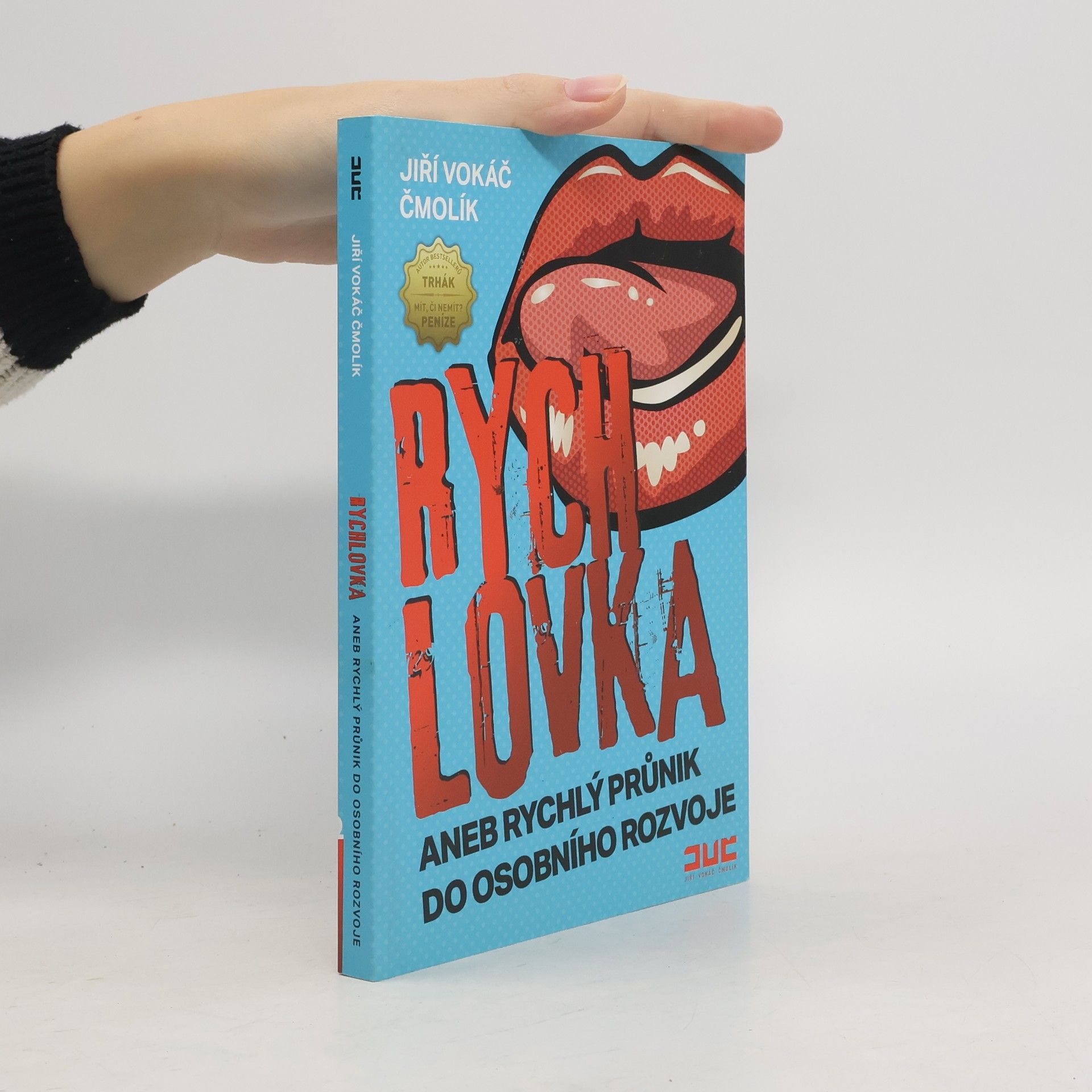 Jiří Vokáč Čmolík Rychlovka aneb Rychlý průnik do osobního rozvoje