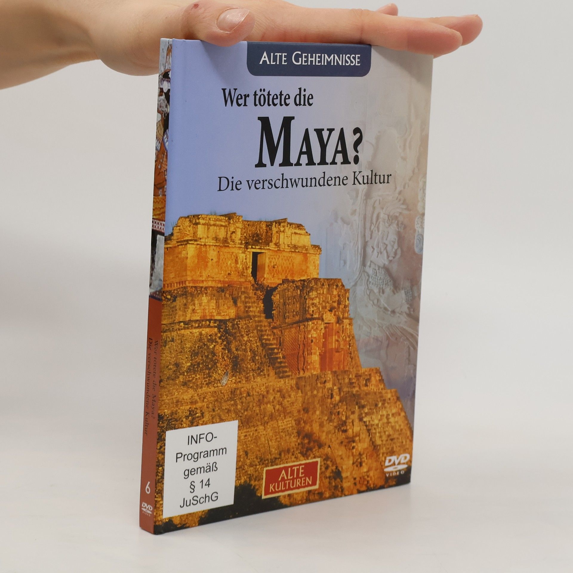 AA.VV. Wer tötete die Maya? Die verschwundene Kultur 6 (+CD)