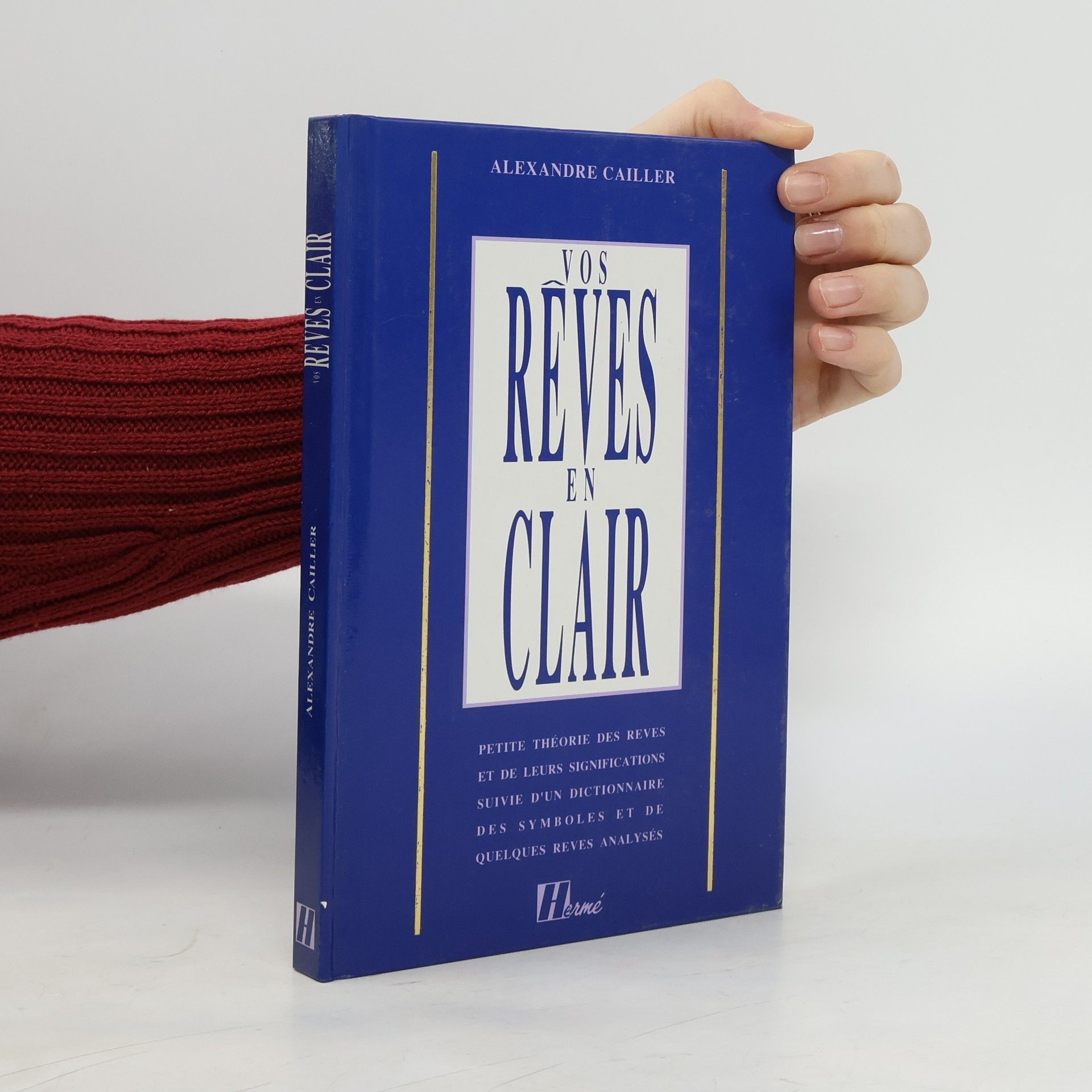 Alexandre Cailler Vos rêves en clair