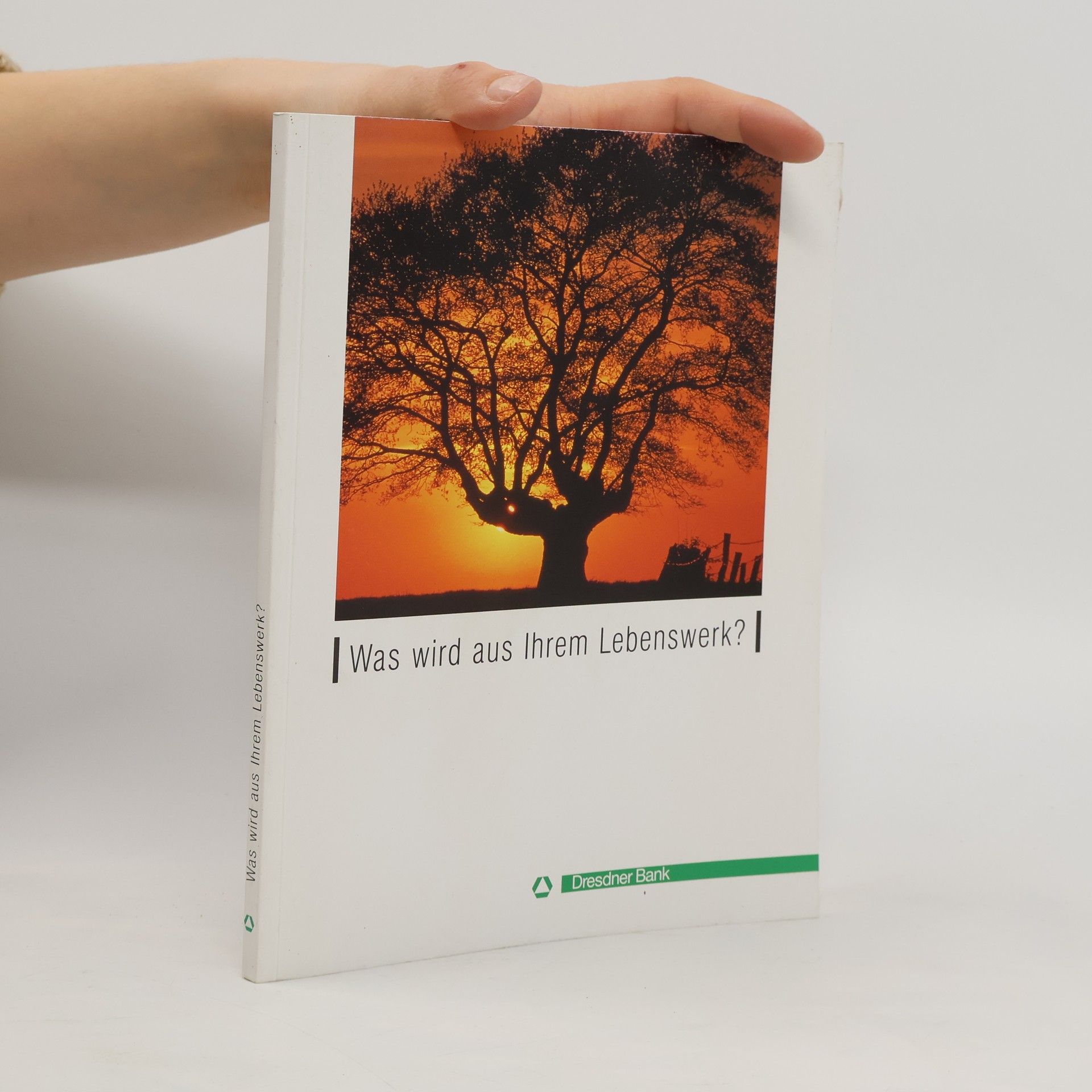 Collectif d'auteurs Was wird aus Ihrem Lebenswek?