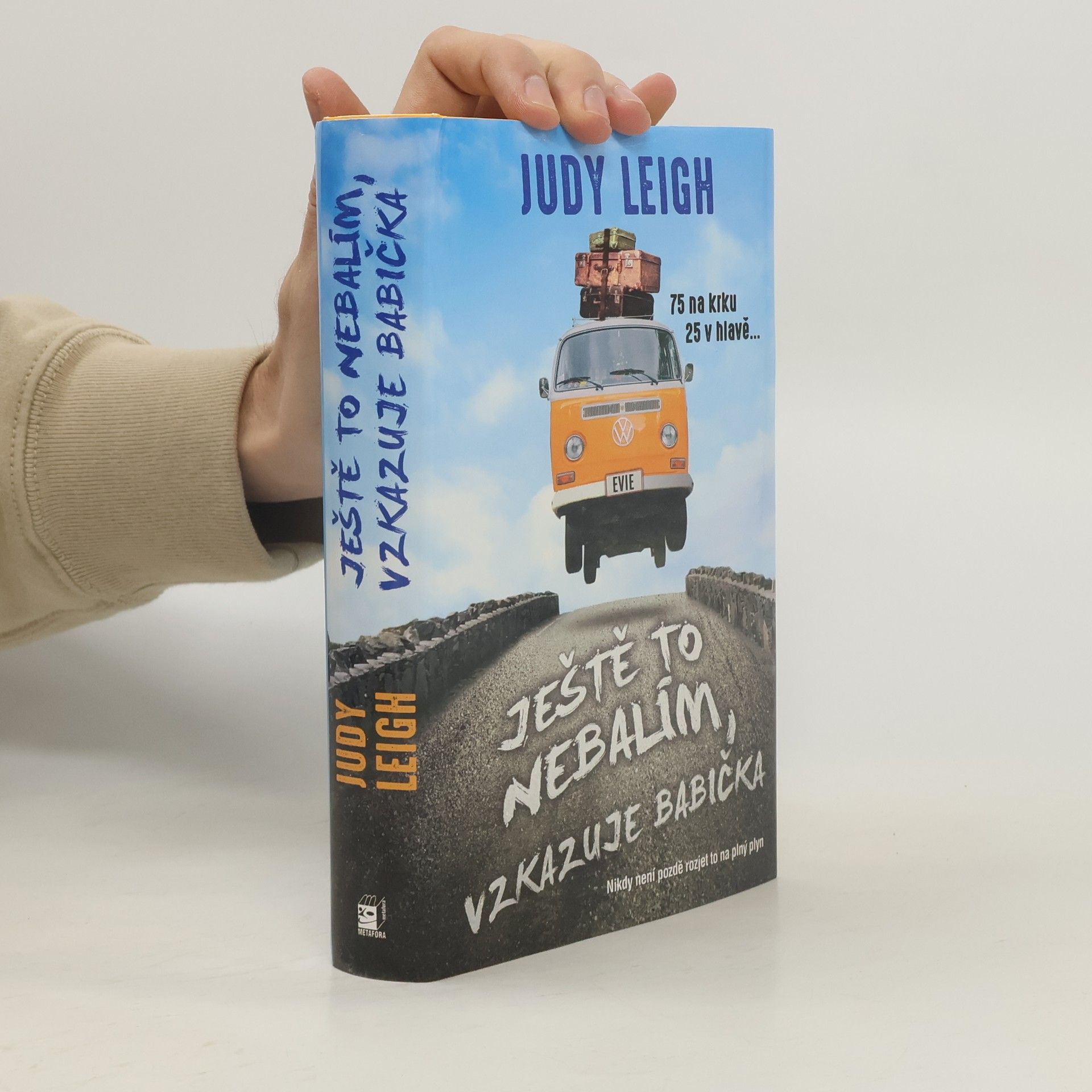 Judy Leigh Ještě to nebalím, vzkazuje babička