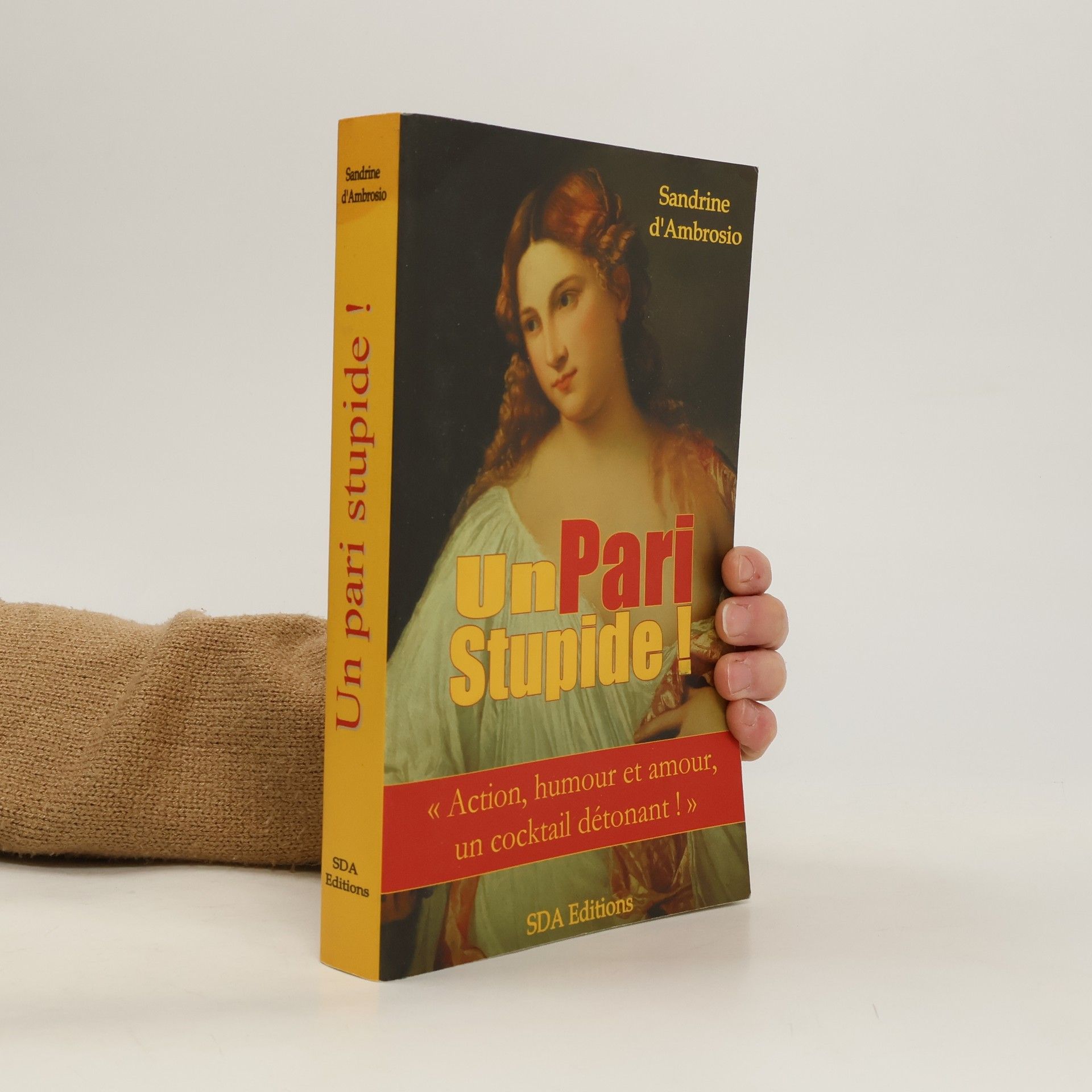 Sandrine d'Ambrosio Un pari stupide !
