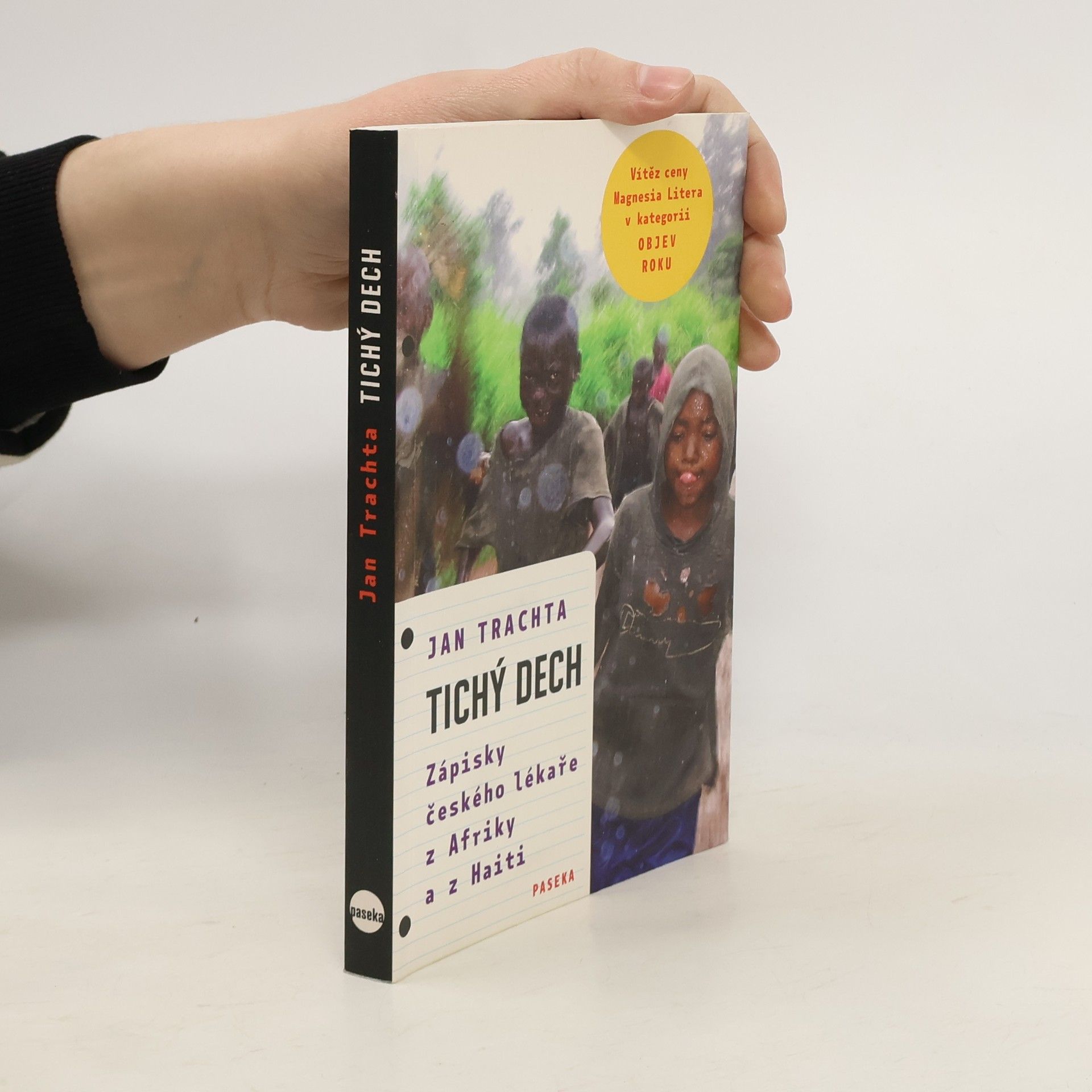 Jan Trachta Tichý dech: Zápisky českého lékaře z Afriky a Haiti