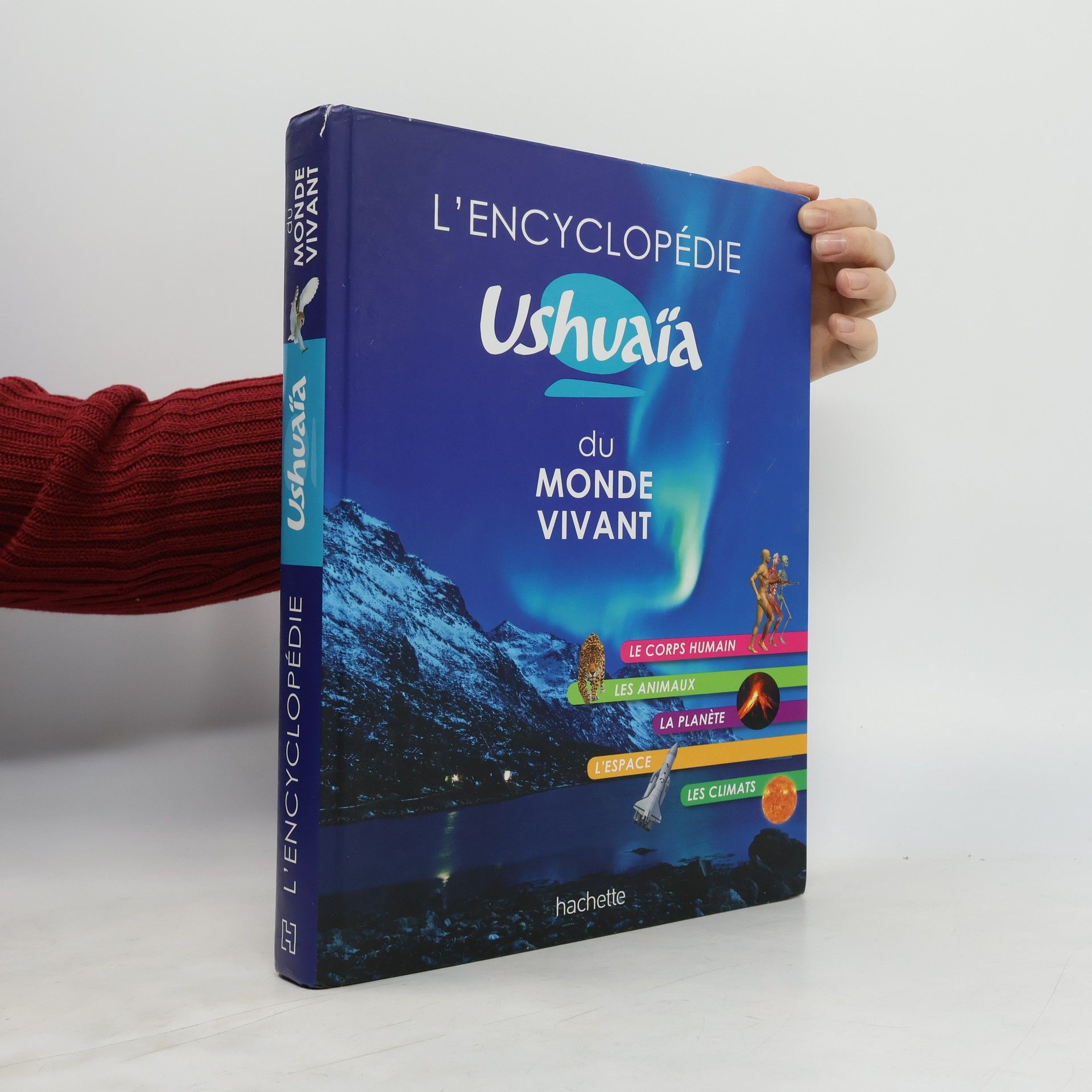 Richard Walker L'encyclopédie Ushuaïa du monde vivant