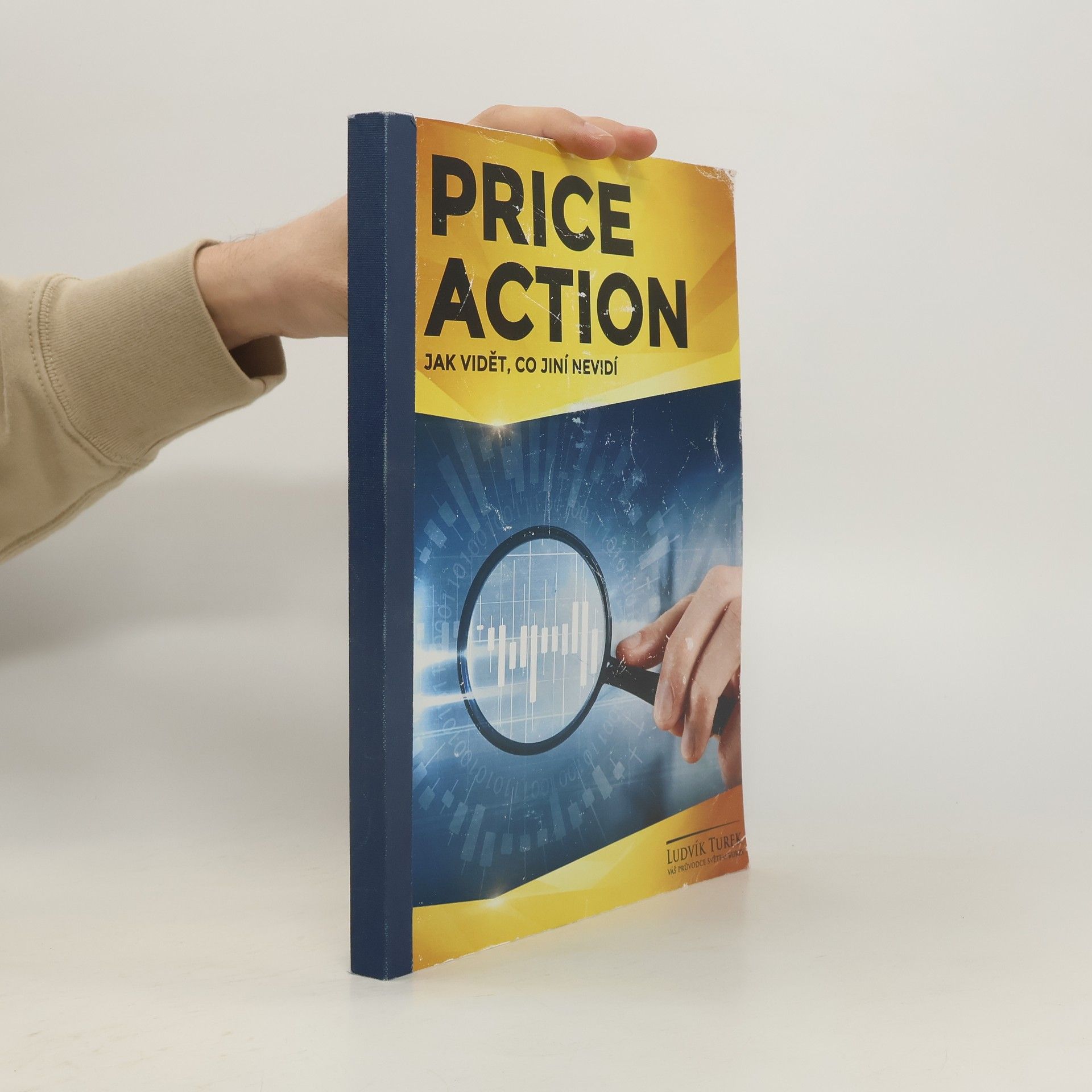 Price Action. Jak vidět, co jiní nevidí