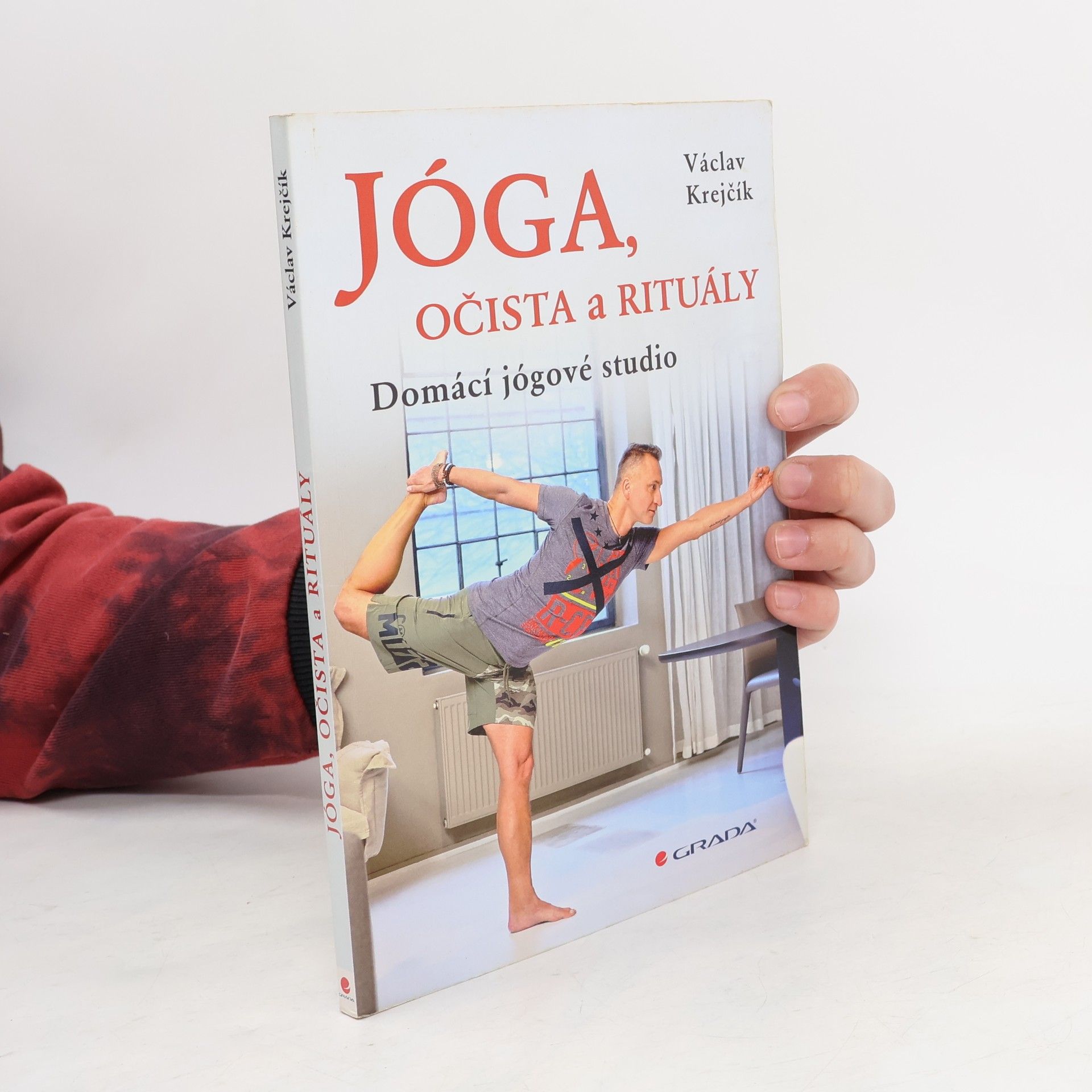 Václav Krejčík Jóga, očista a rituály. Domácí jógové studio