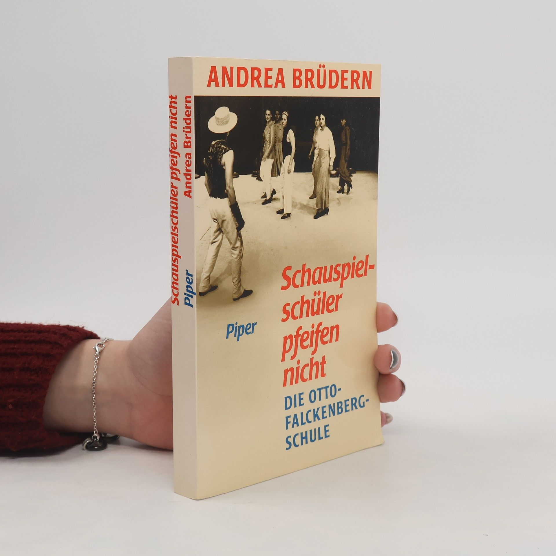 Andrea Bru dern Schauspielschüler pfeifen nicht