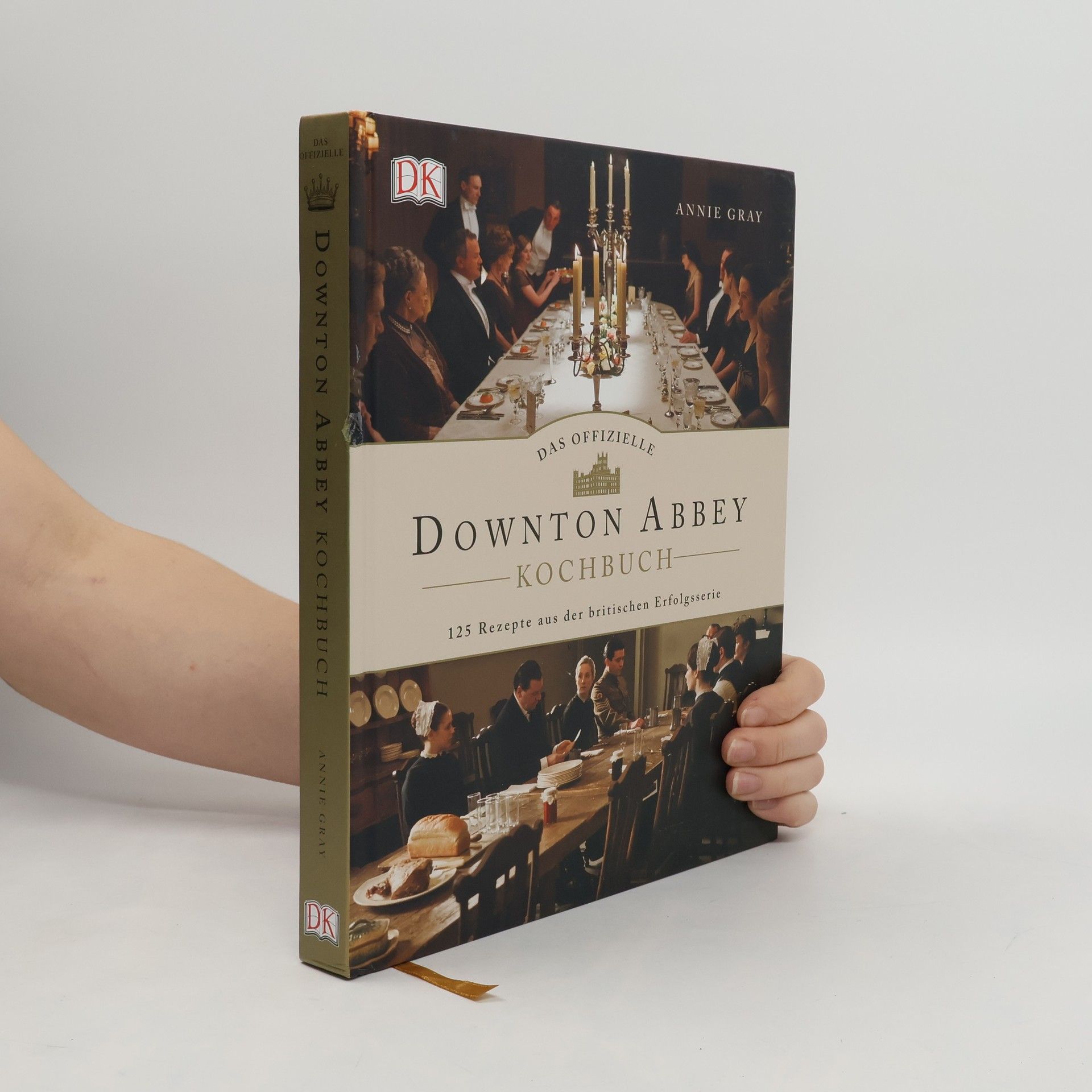 Annie Gray Das offizielle Downton Abbey Kochbuch