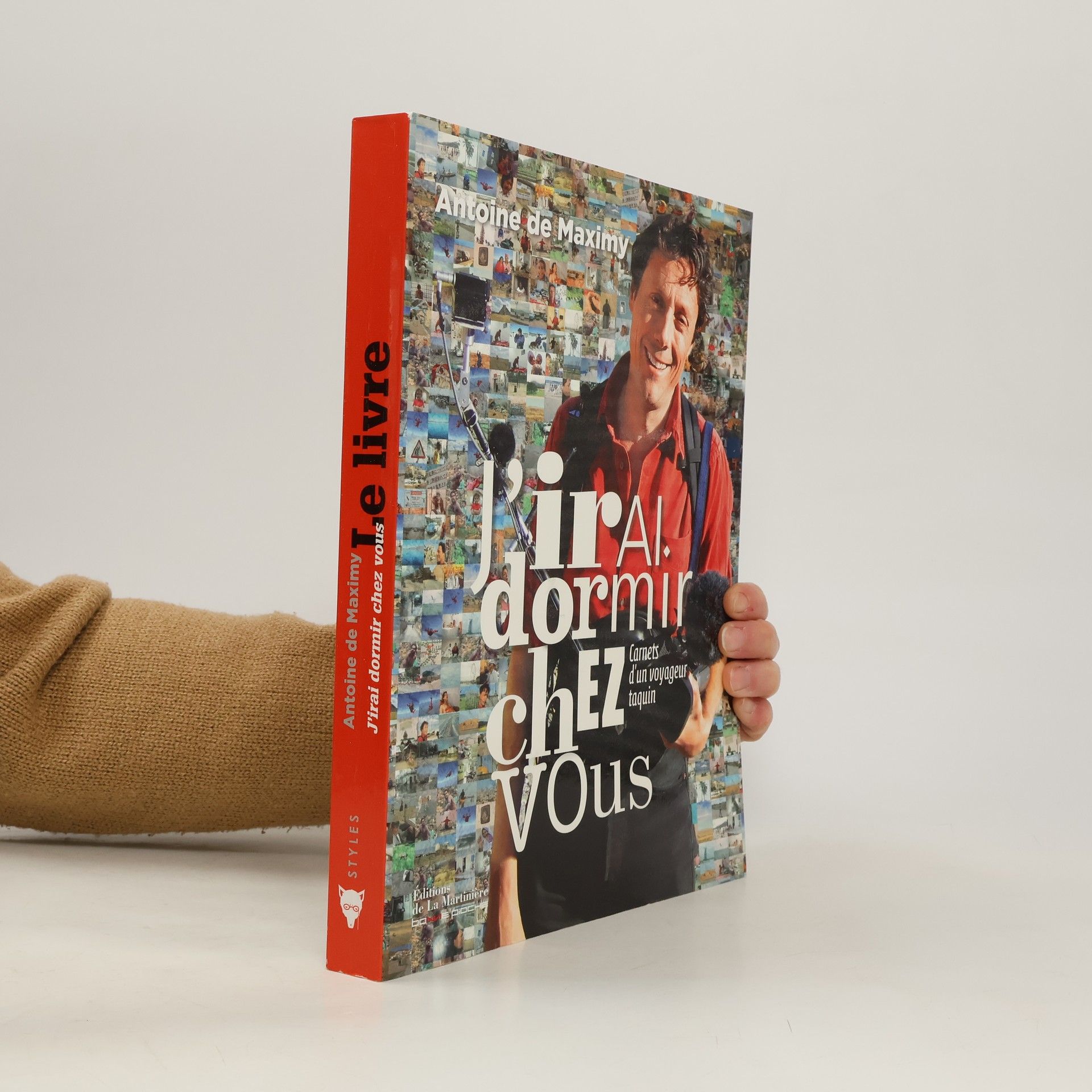 Antoine de Maximy J'irai dormir chez vous