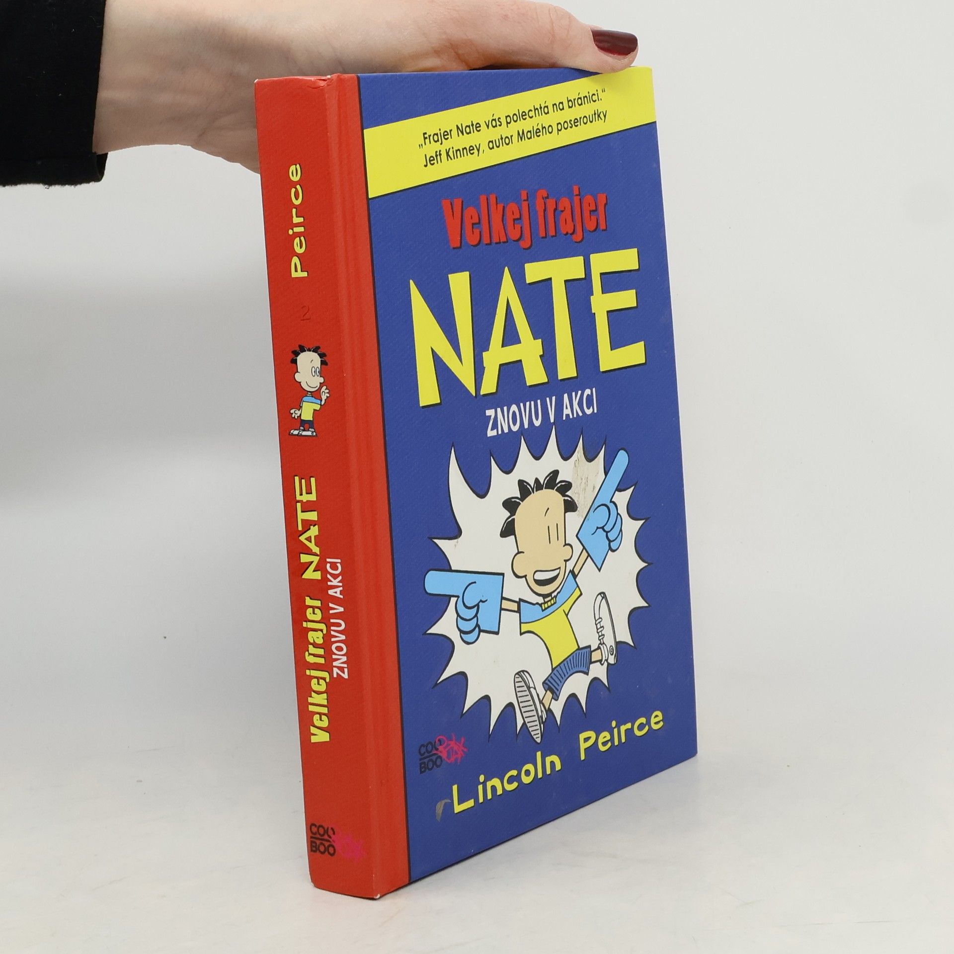 Lincoln Peirce Velkej frajer Nate znovu v akci