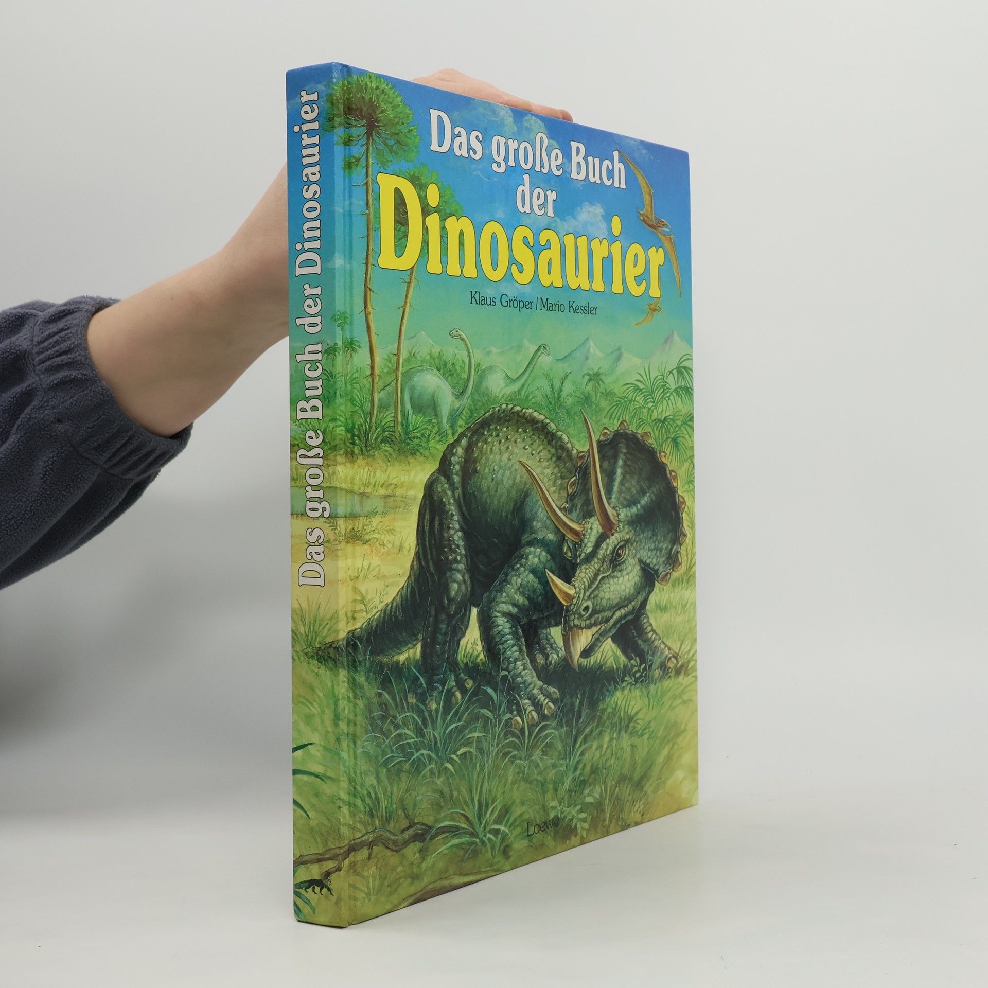 Klaus Gröper Das große Buch der Dinosaurier