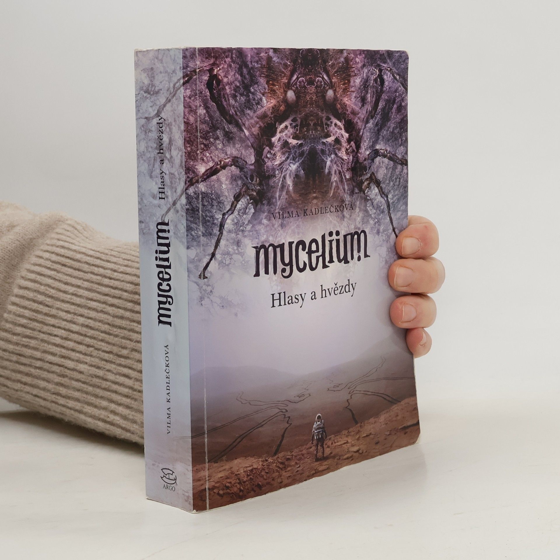 Vilma Kadlečková Mycelium. Kniha pátá. Hlasy a hvězdy