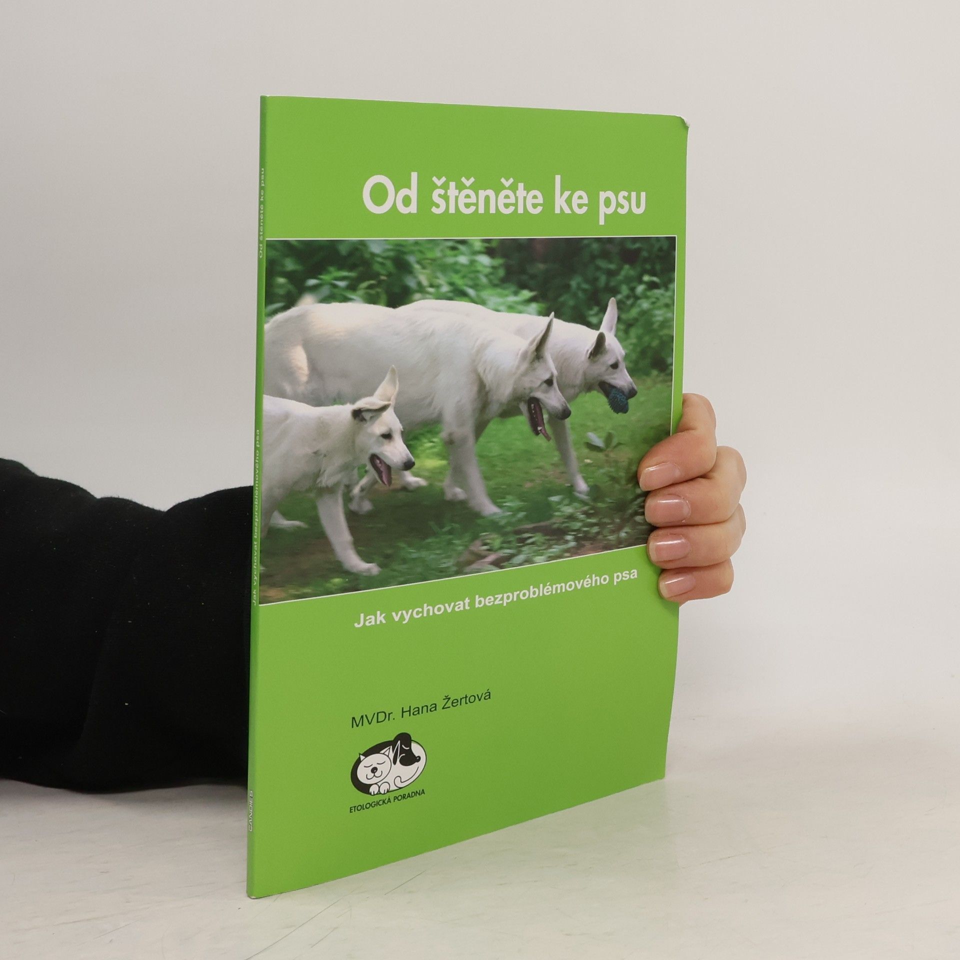 Hana Žertová Od štěněte ke psu