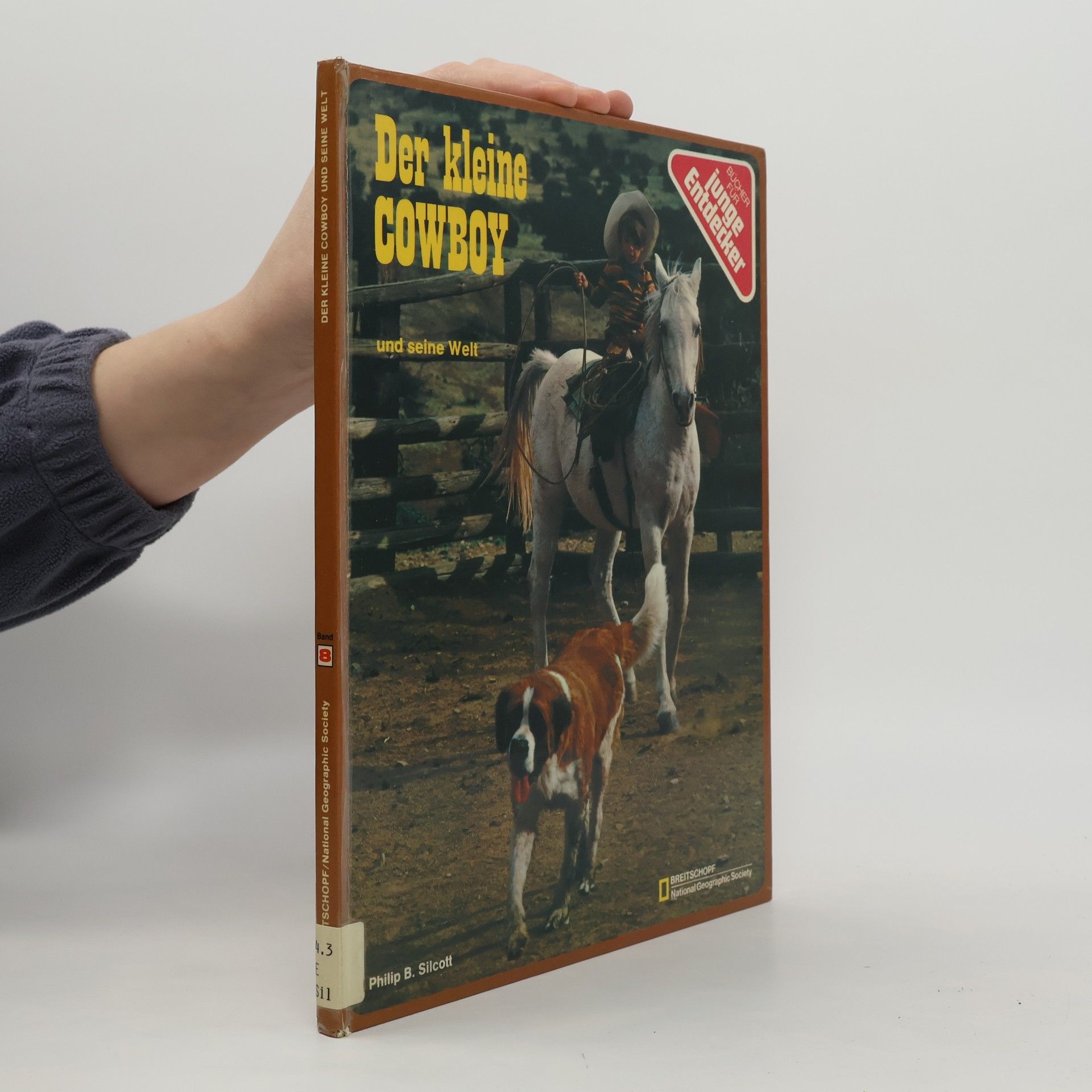 Philip B. Silcott Der kleine Cowboy