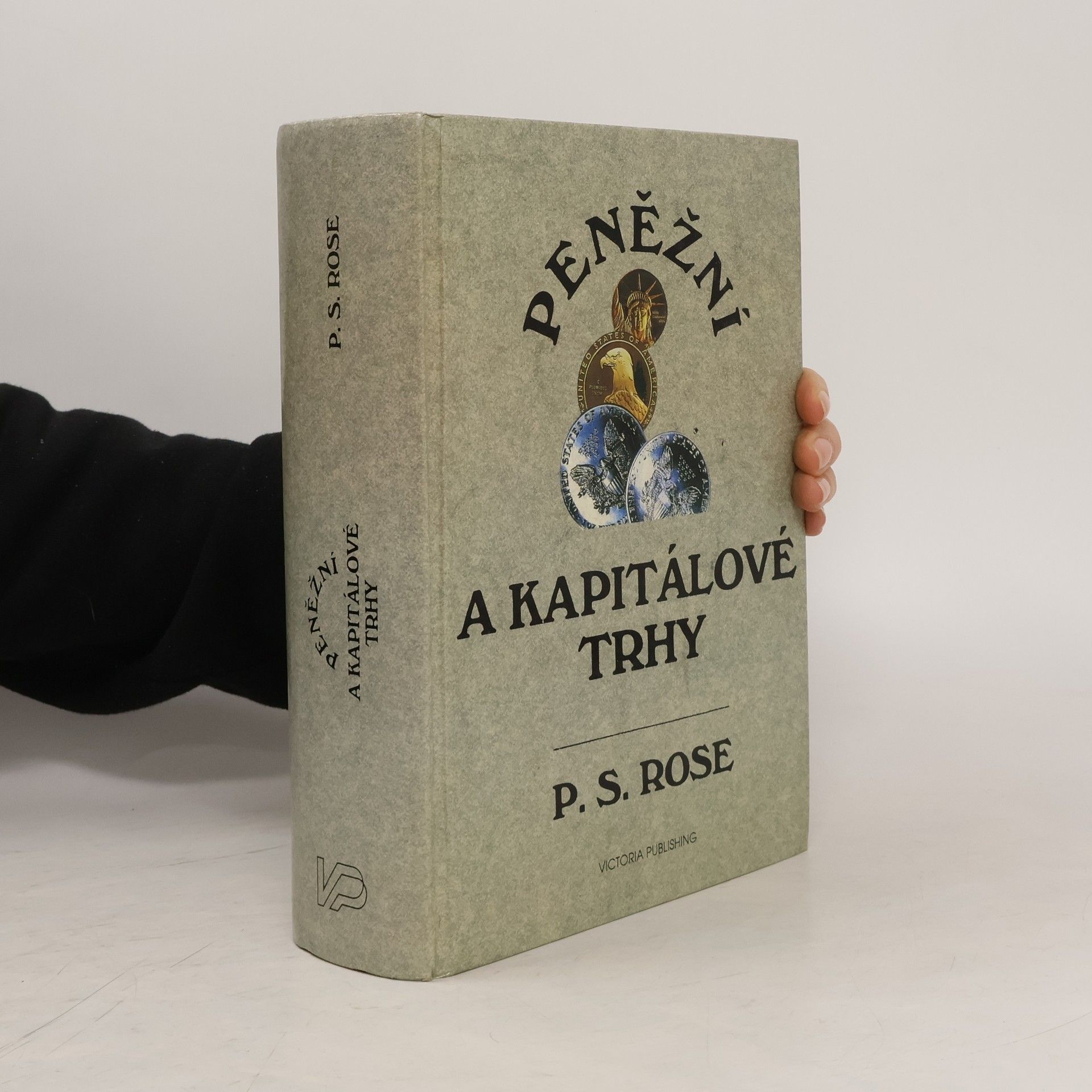 Peter S. Rose Peněžní a kapitálové trhy