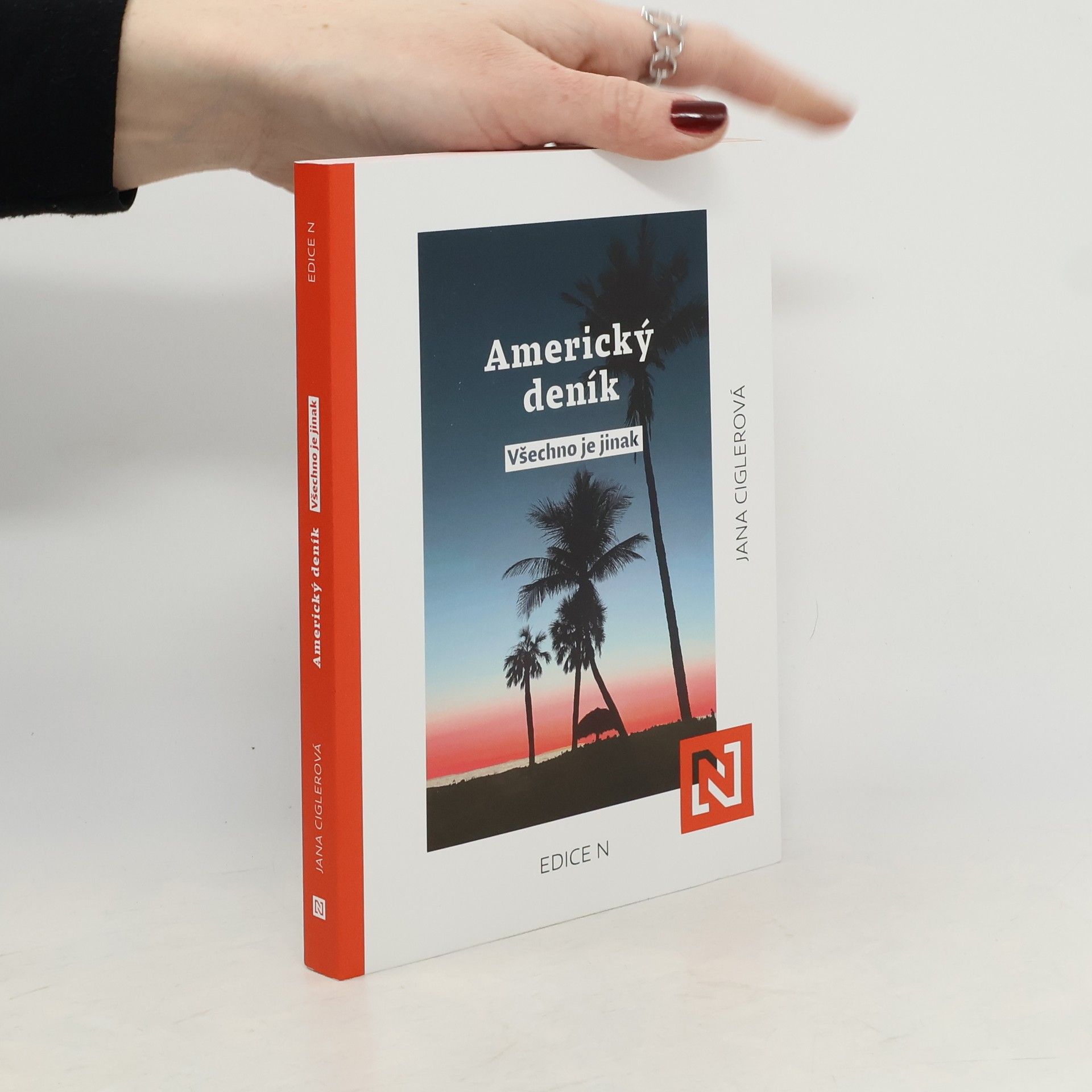 Jana Ciglerová Americký deník: všechno je jinak