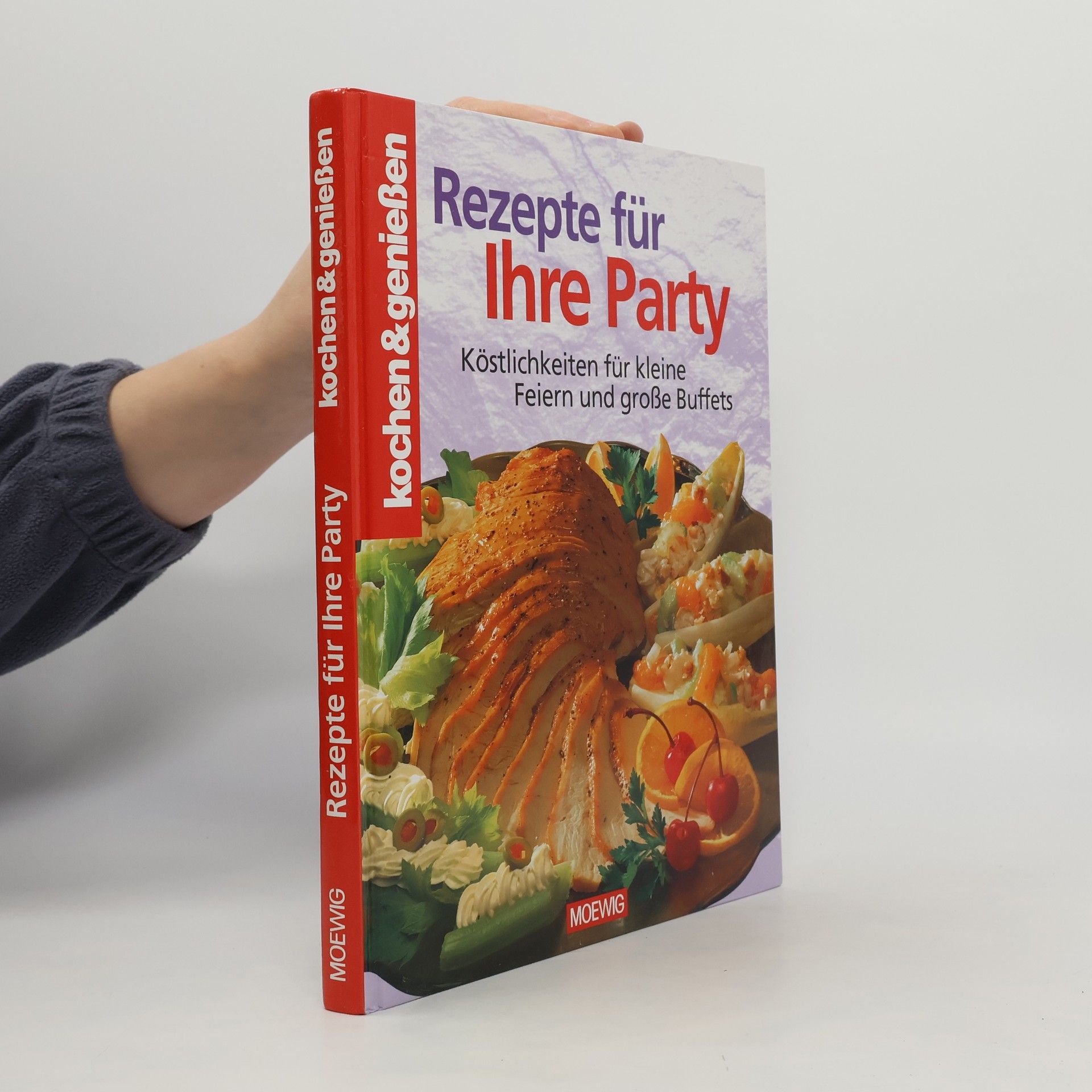 Kolektiv autorů Rezepte für Ihre Party