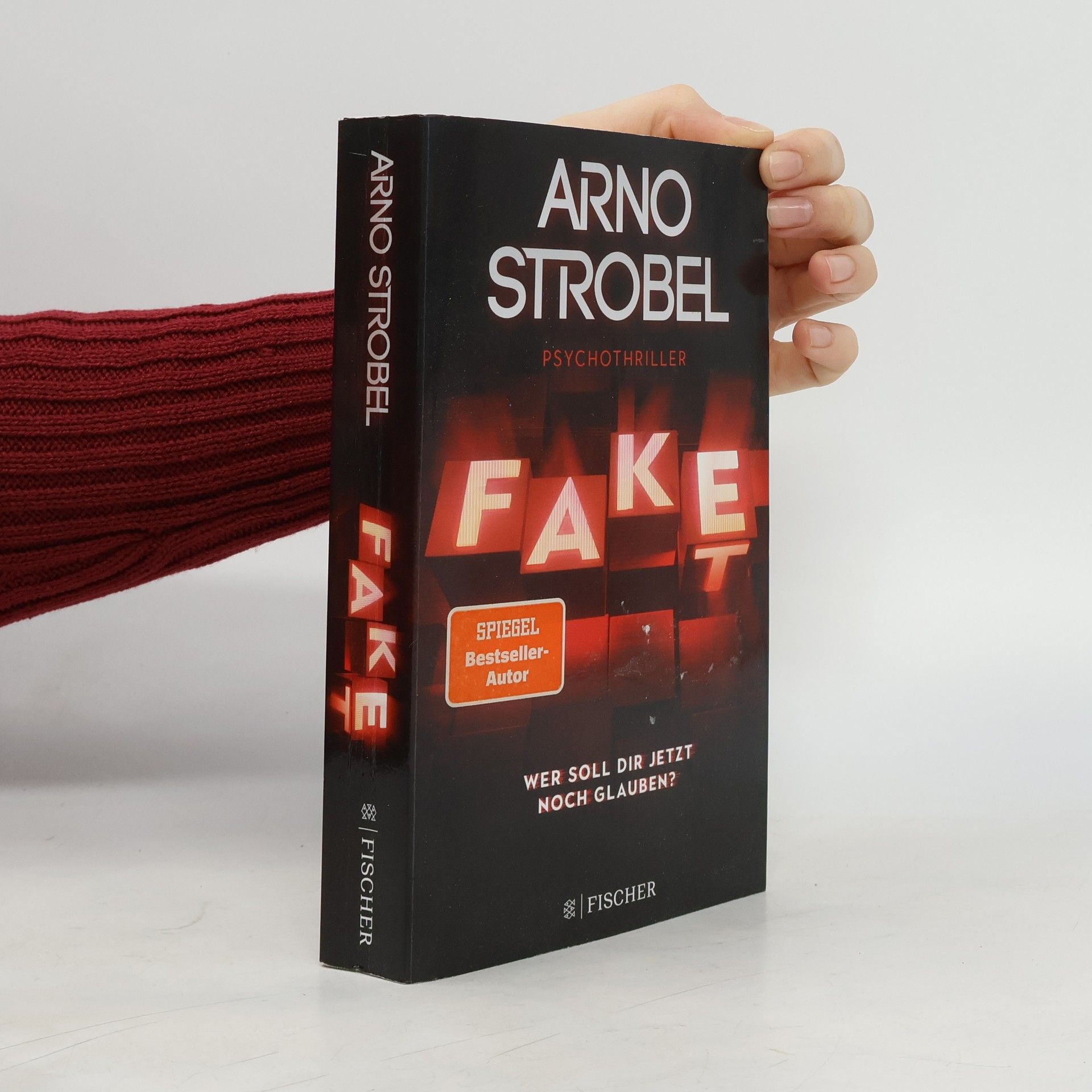 Arno Strobel Fake. Wer soll dir jetzt noch glauben?