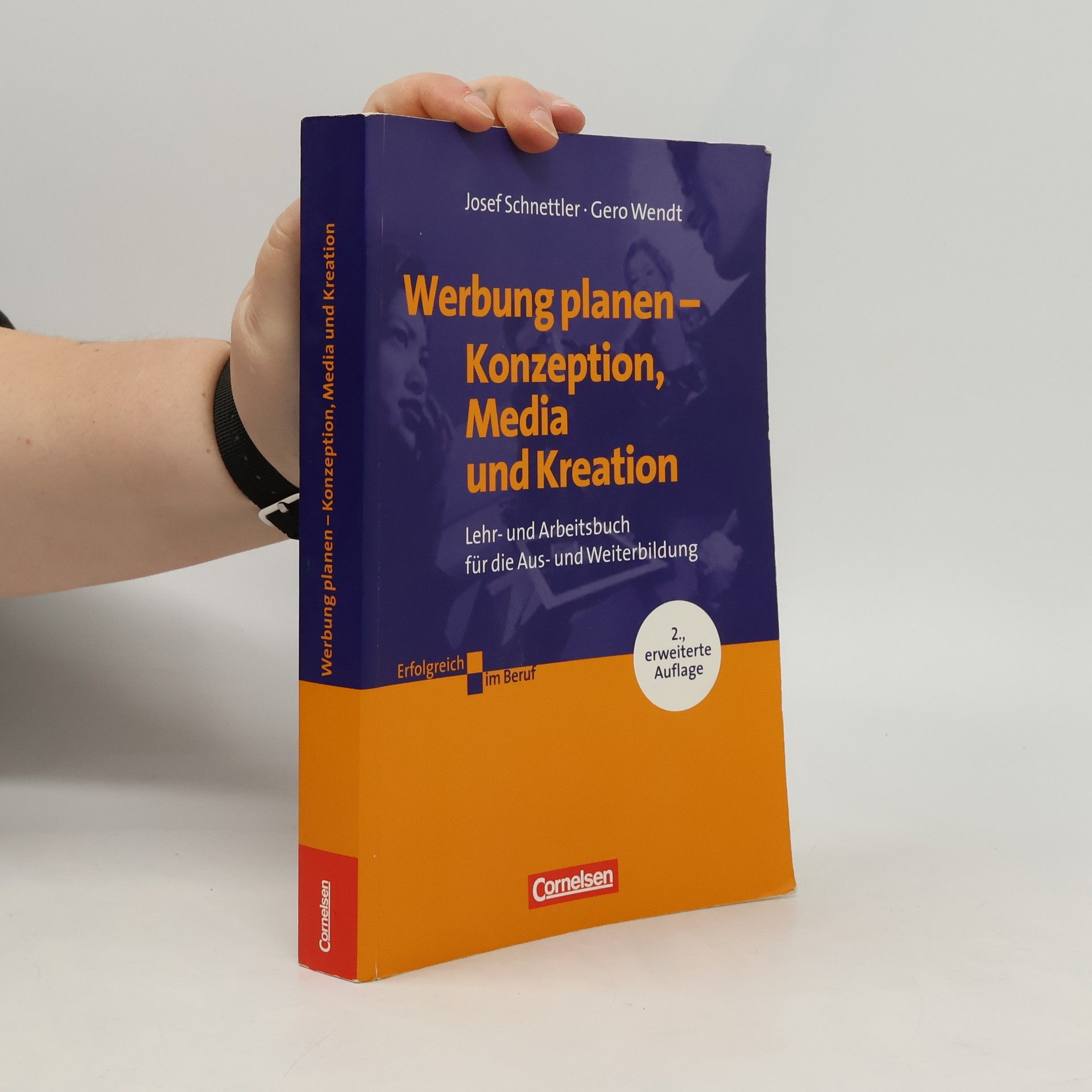 Josef Schnettler Werbung planen - 2., erweiterte Auflage