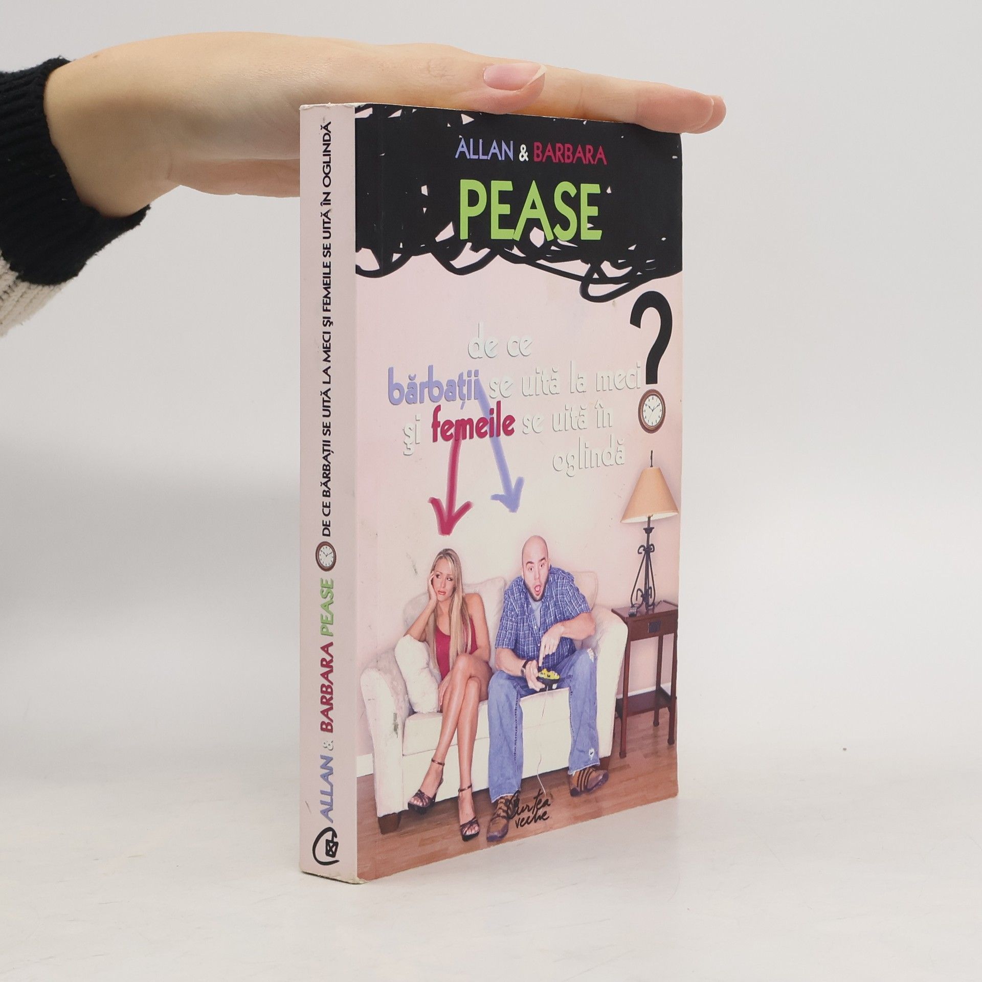 Allan Pease De ce bărbaţii se uită la meci şi femeile în oglindă