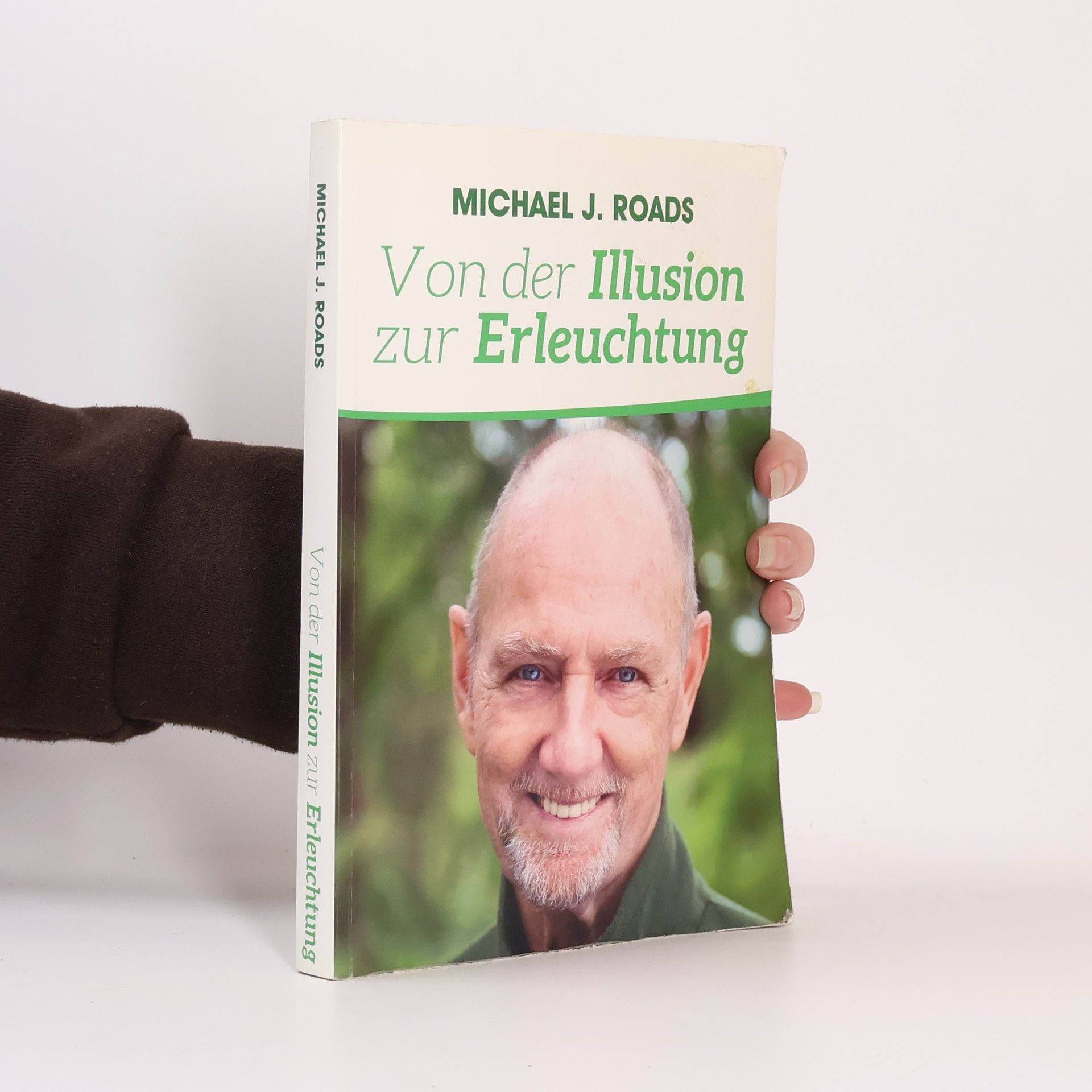Von der Illusion zur Erleuchtung