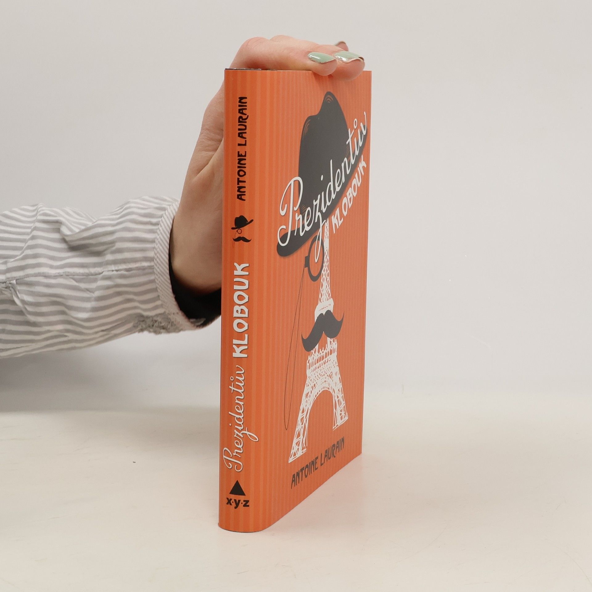 Antoine Laurain Prezidentův klobouk