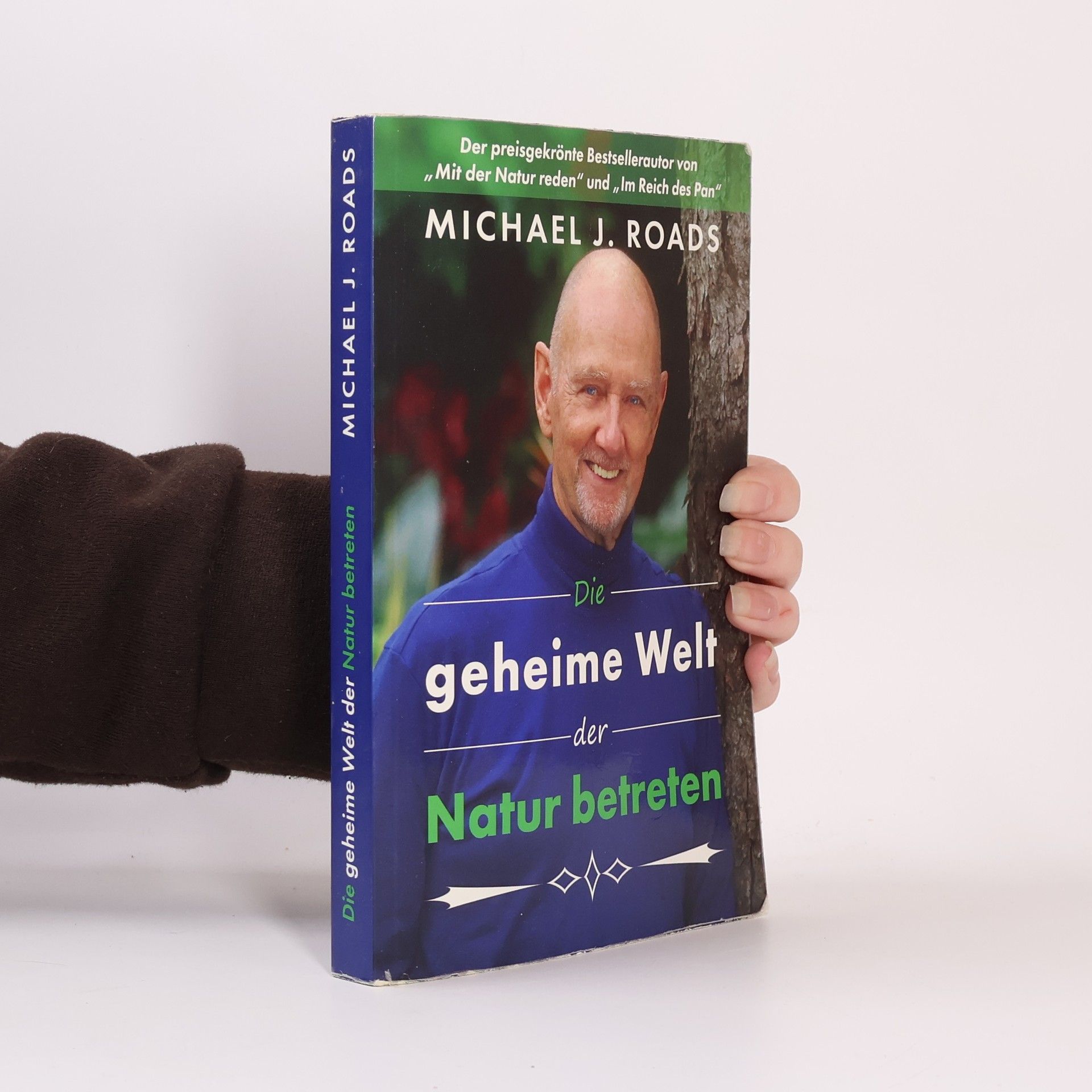 Michael J. Roads Die geheime Welt der Natur betreten