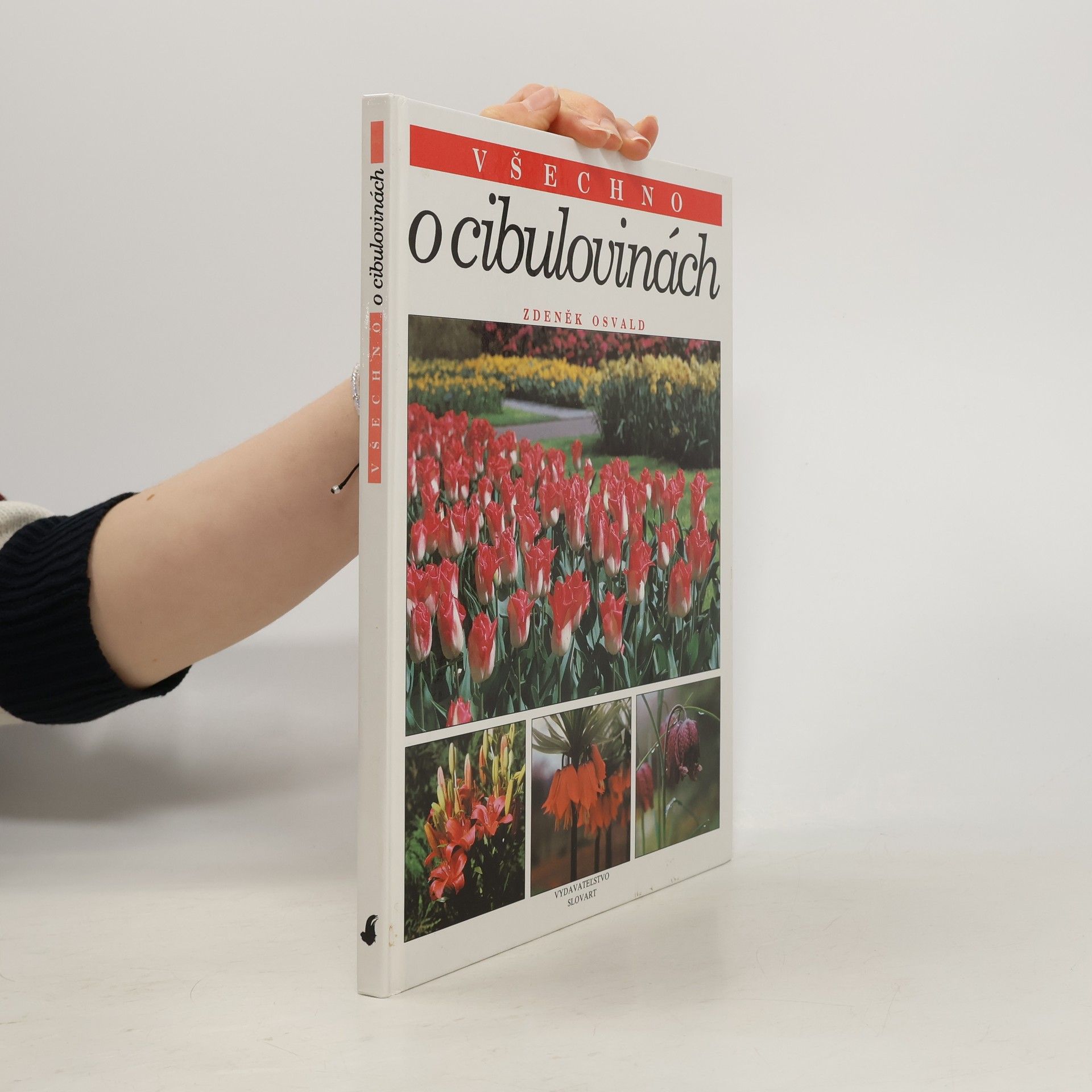Zdeněk Osvald Všechno o cibulovinách
