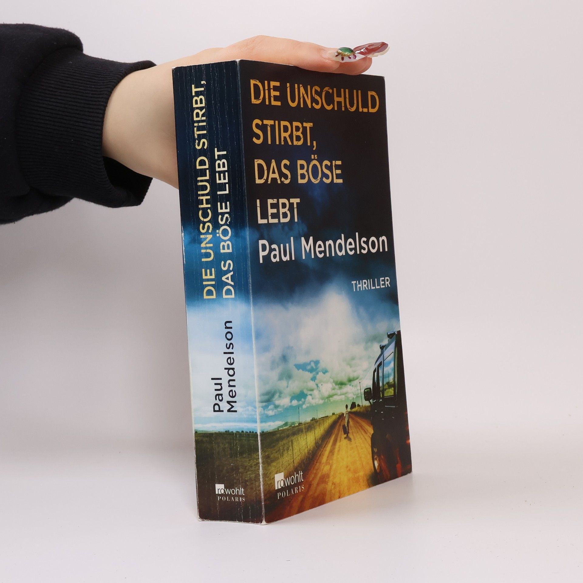 Paul Mendelson Die Unschuld stirbt, das Böse lebt
