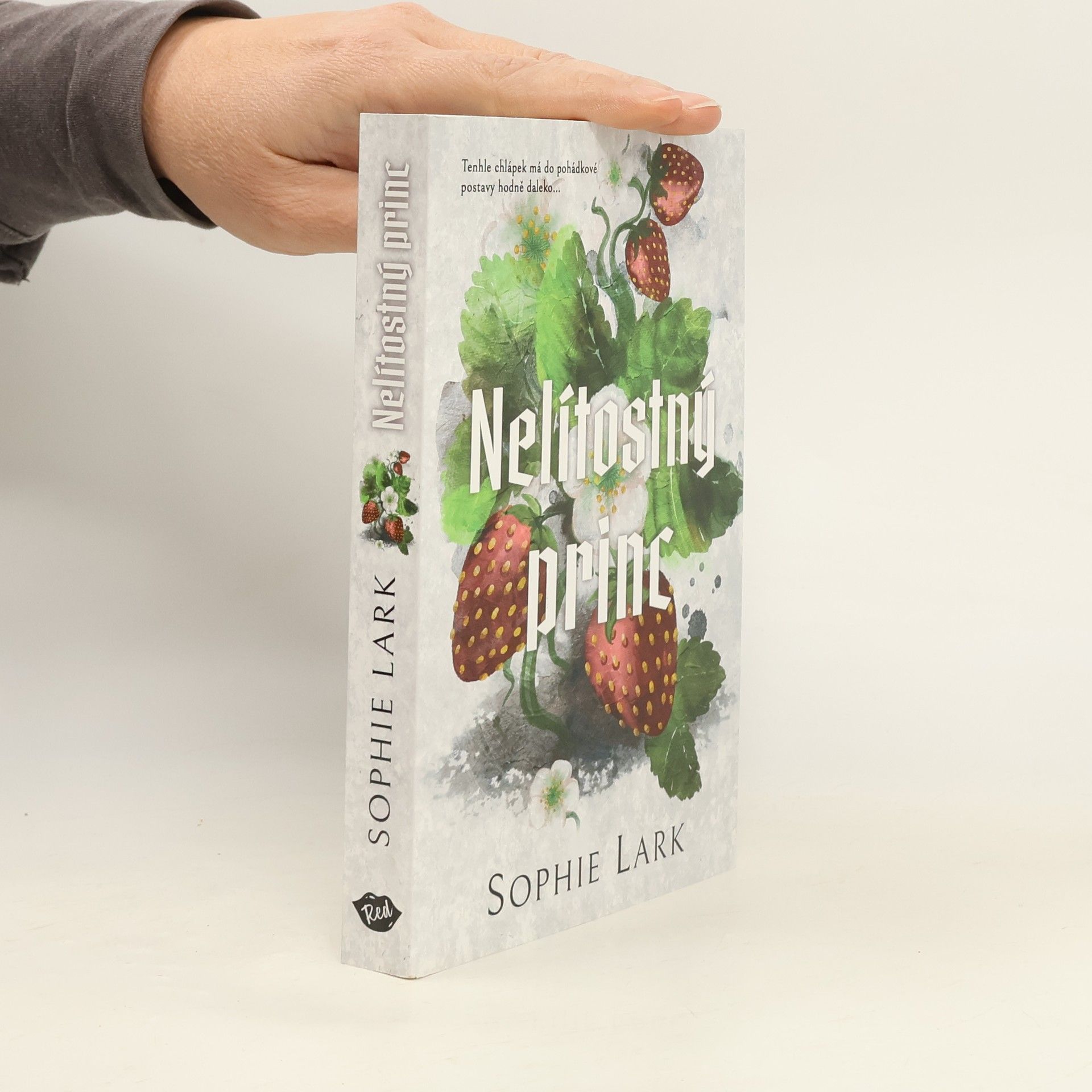 Sophie Lark Nelítostný princ