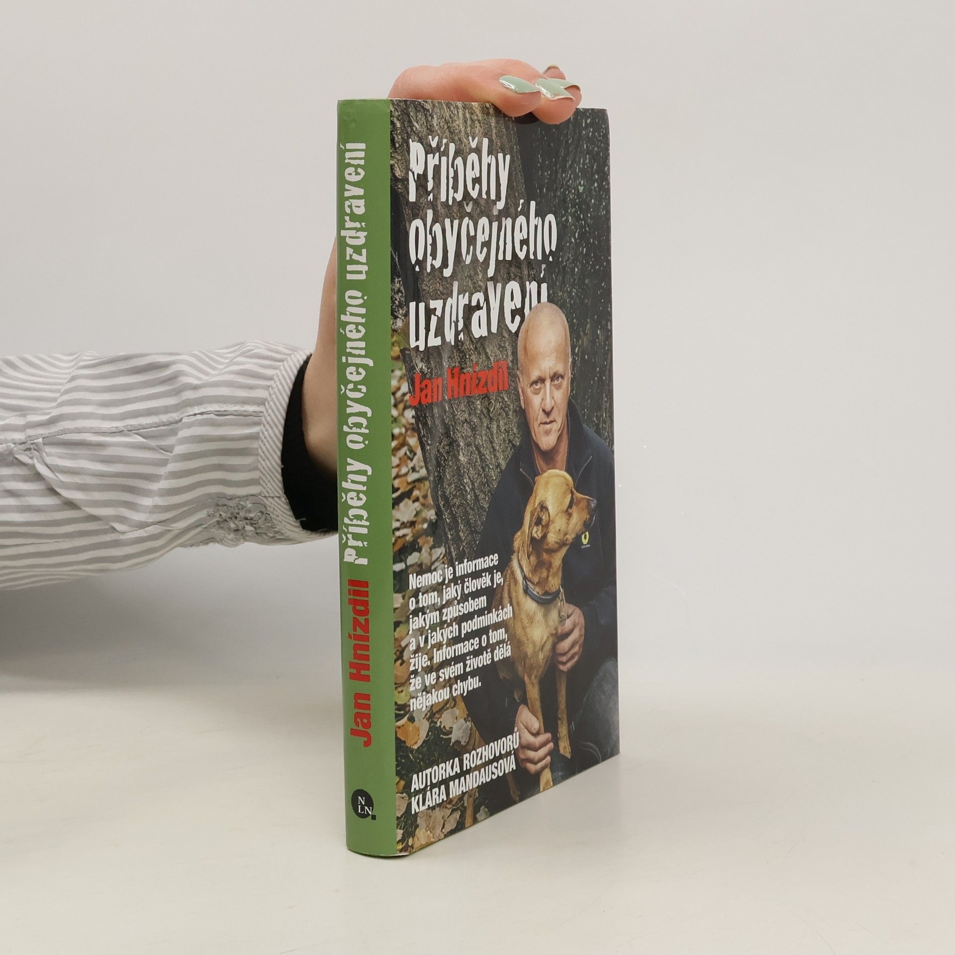 Jan Hnízdil Příběhy obyčejného uzdravení