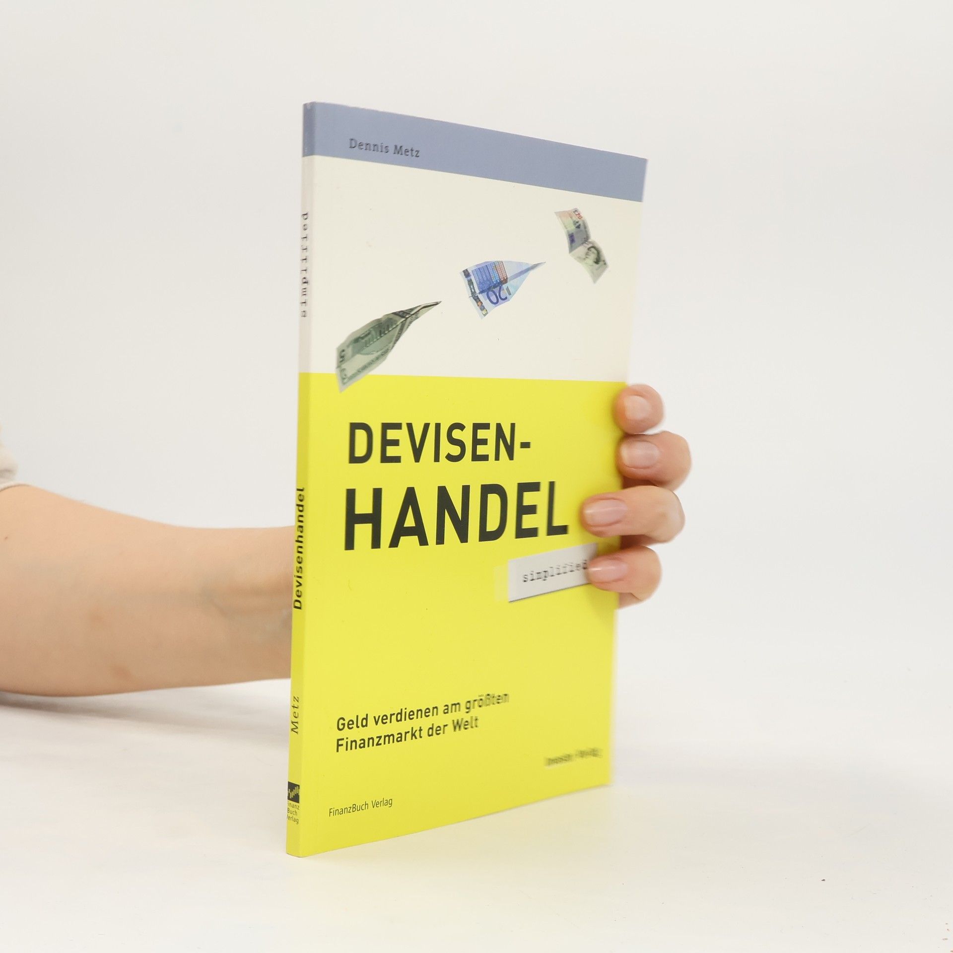Dennis Metz Devisenhandel