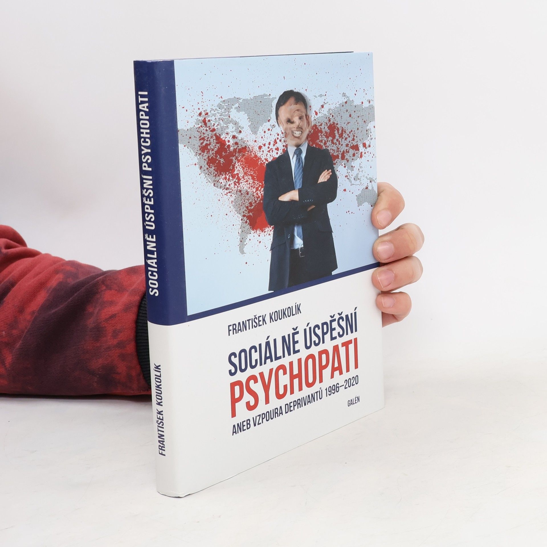 František Koukolík Sociálně úspěšní psychopati aneb vzpoura deprivantů 1996-2020