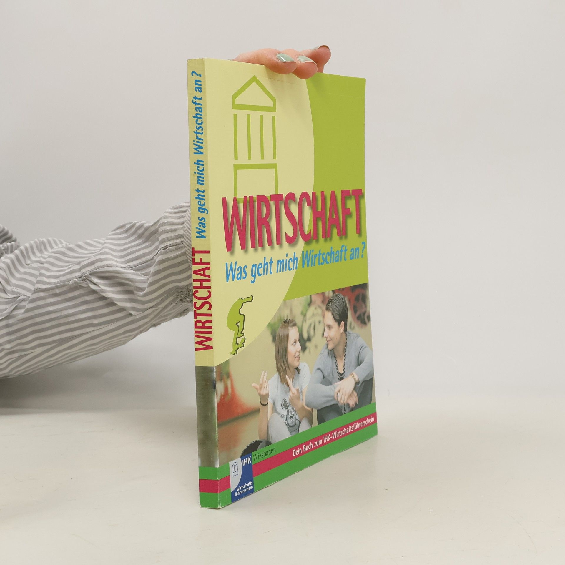 IHK-Wirtschaftsführerschein: Wirtschaft