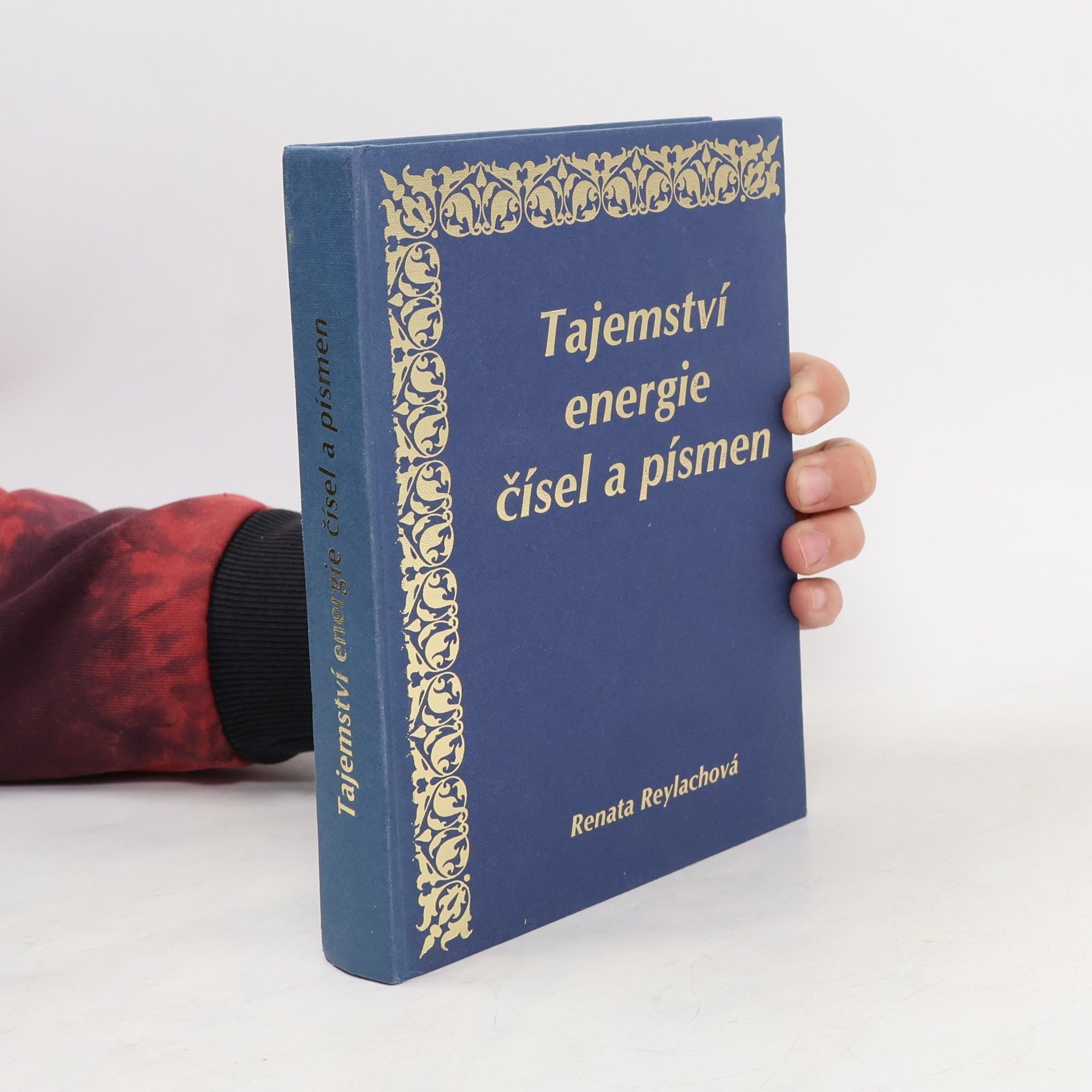 Renata Reylachová Tajemství energie čísel a písmen