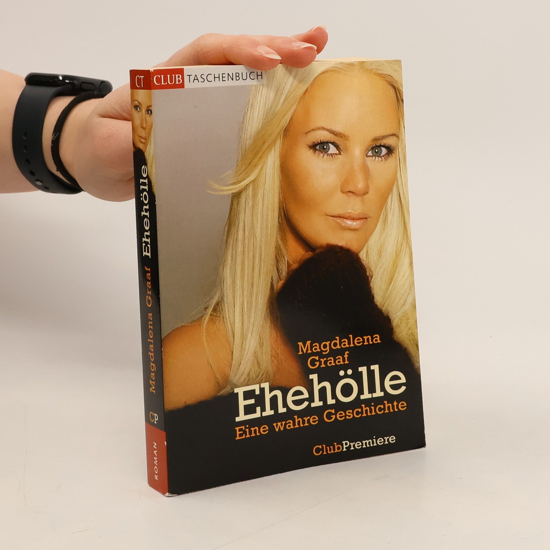 Ehehölle. Eine wahre Geschichte
