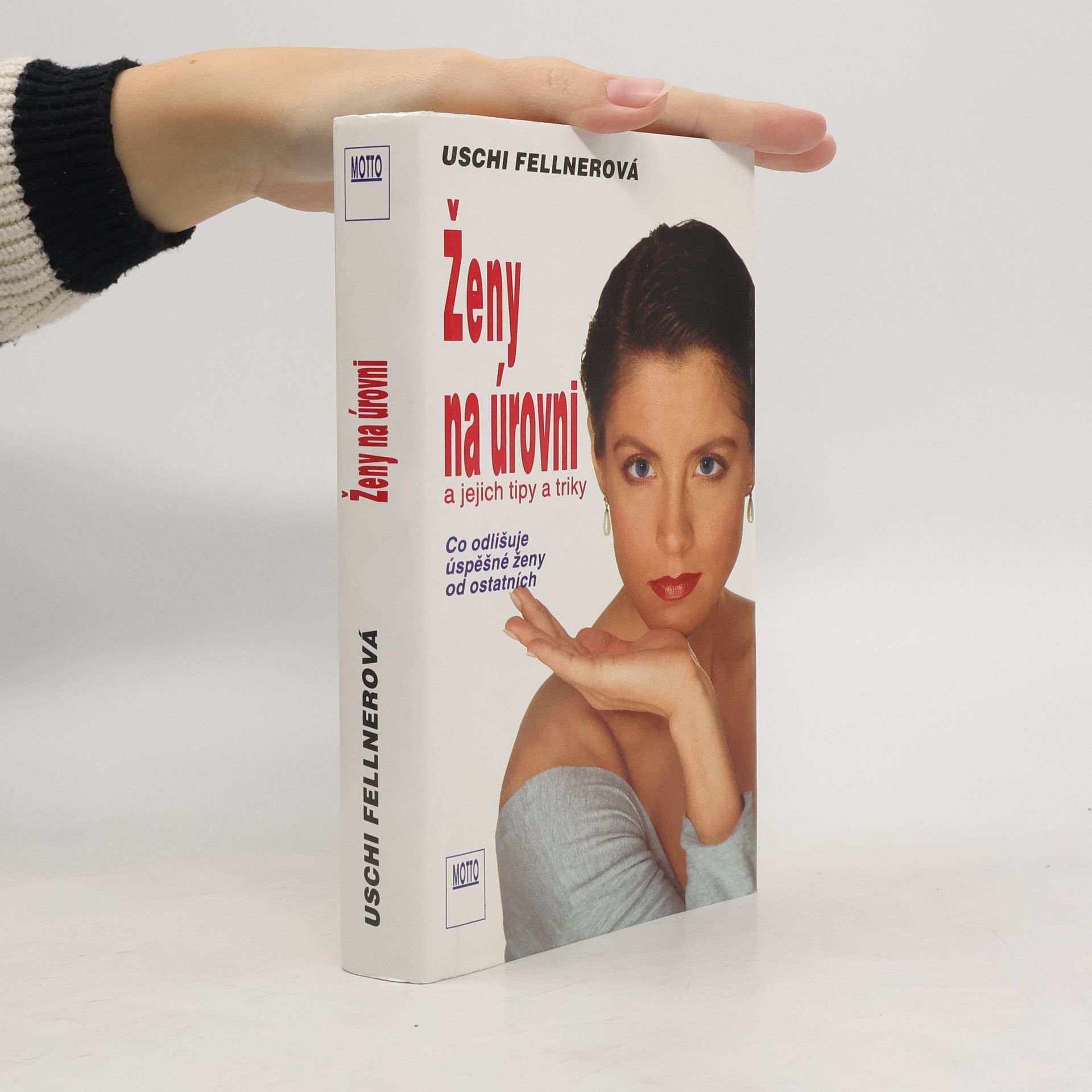 Uschi Fellner Ženy na úrovni a jejich tipy a triky
