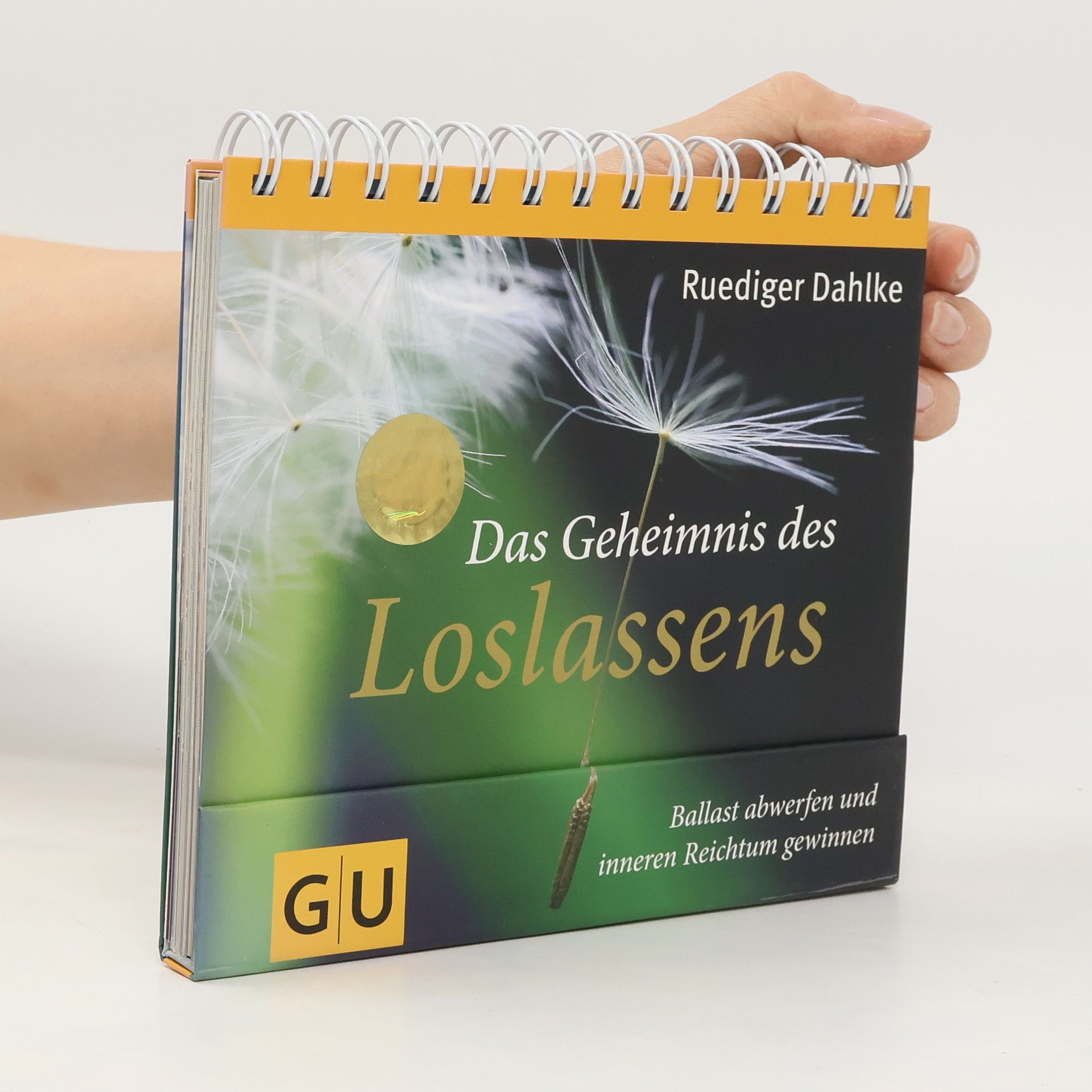 Ruediger Dahlke Das Geheimnis des Loslassens