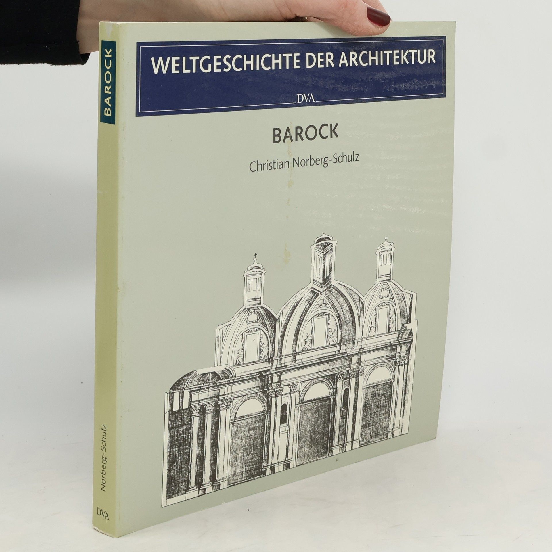 Christian Norberg-Schulz Weltgeschichte der Architektur- Barock