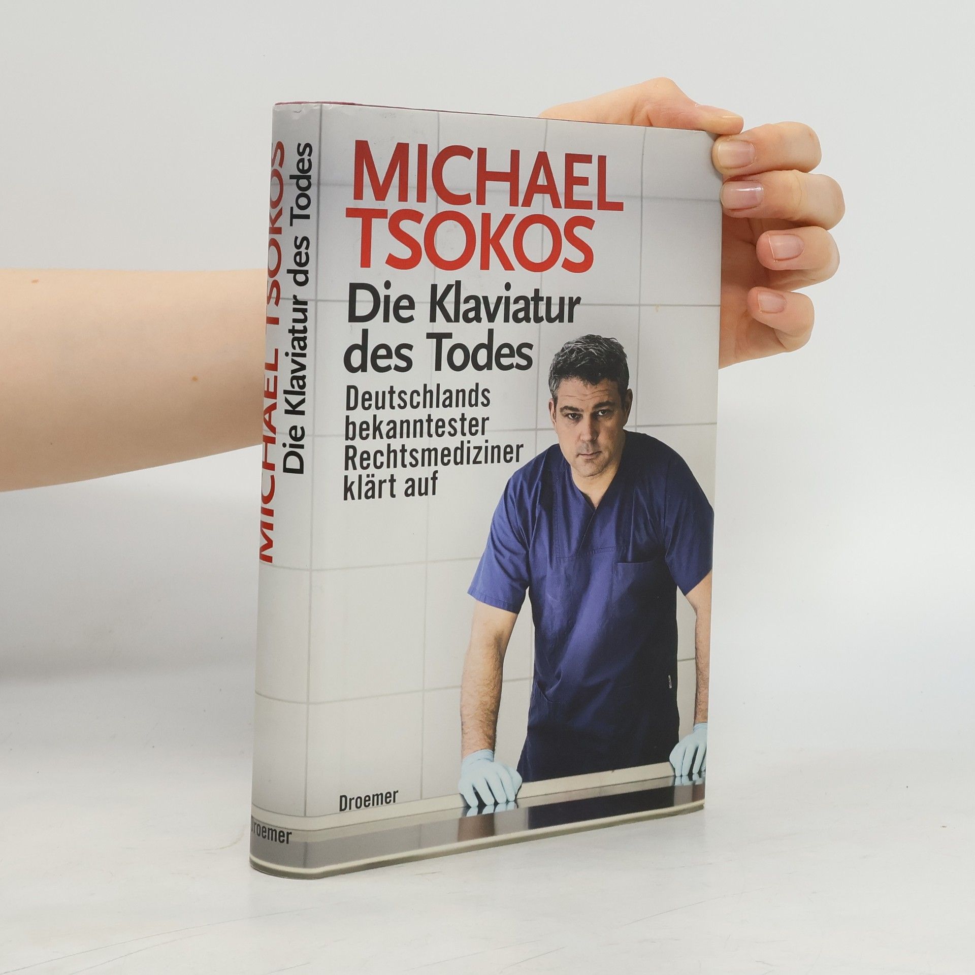 Michael Tsokos Die Klaviatur des Todes