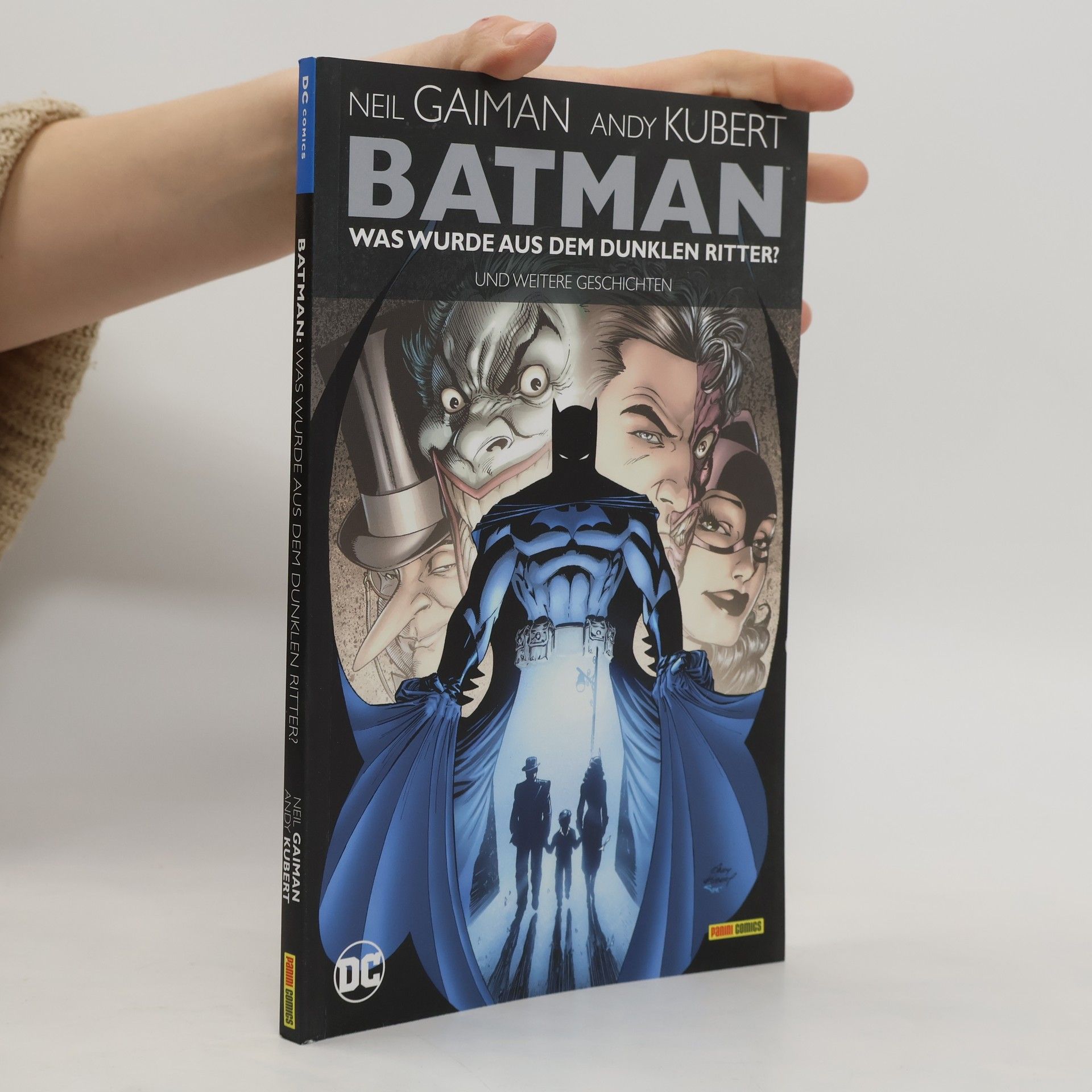 Neil Gaiman Batman: Was wurde aus dem Dunklen Ritter? Und weitere Geschichten (überarb. Neuausgabe)