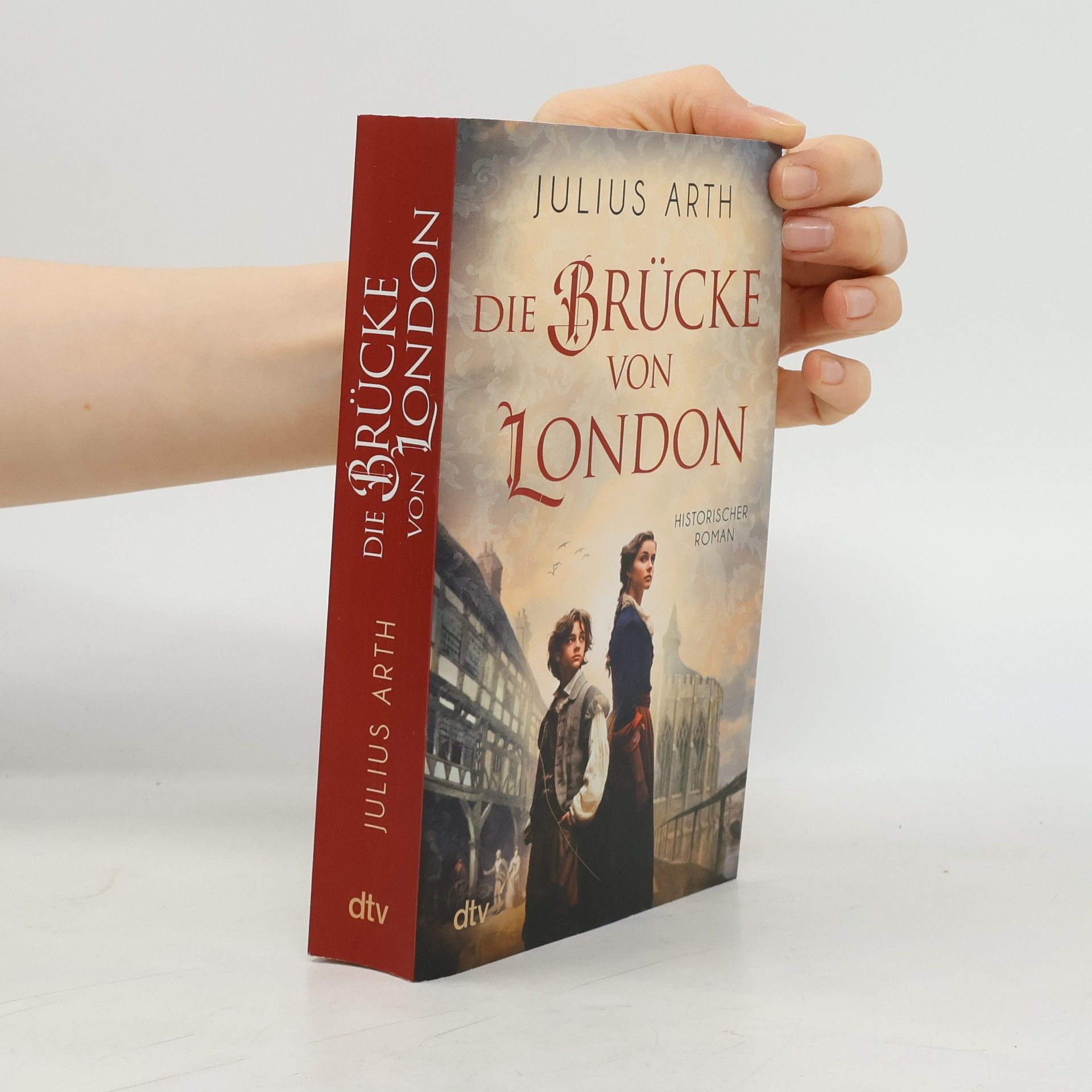 Julius Arthur Die Brücke von London