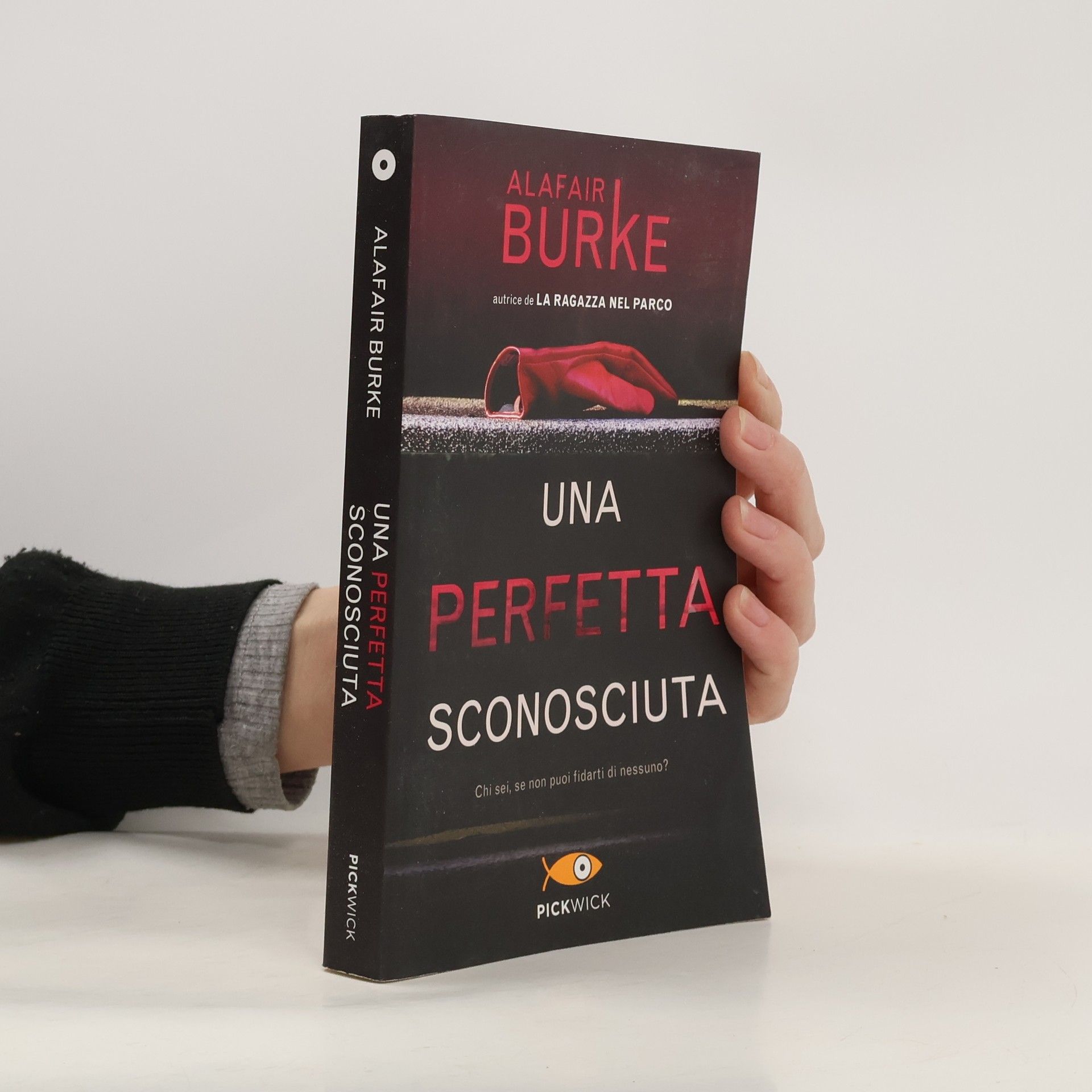 Alafair Burke Pickwick: Una perfetta sconosciuta
