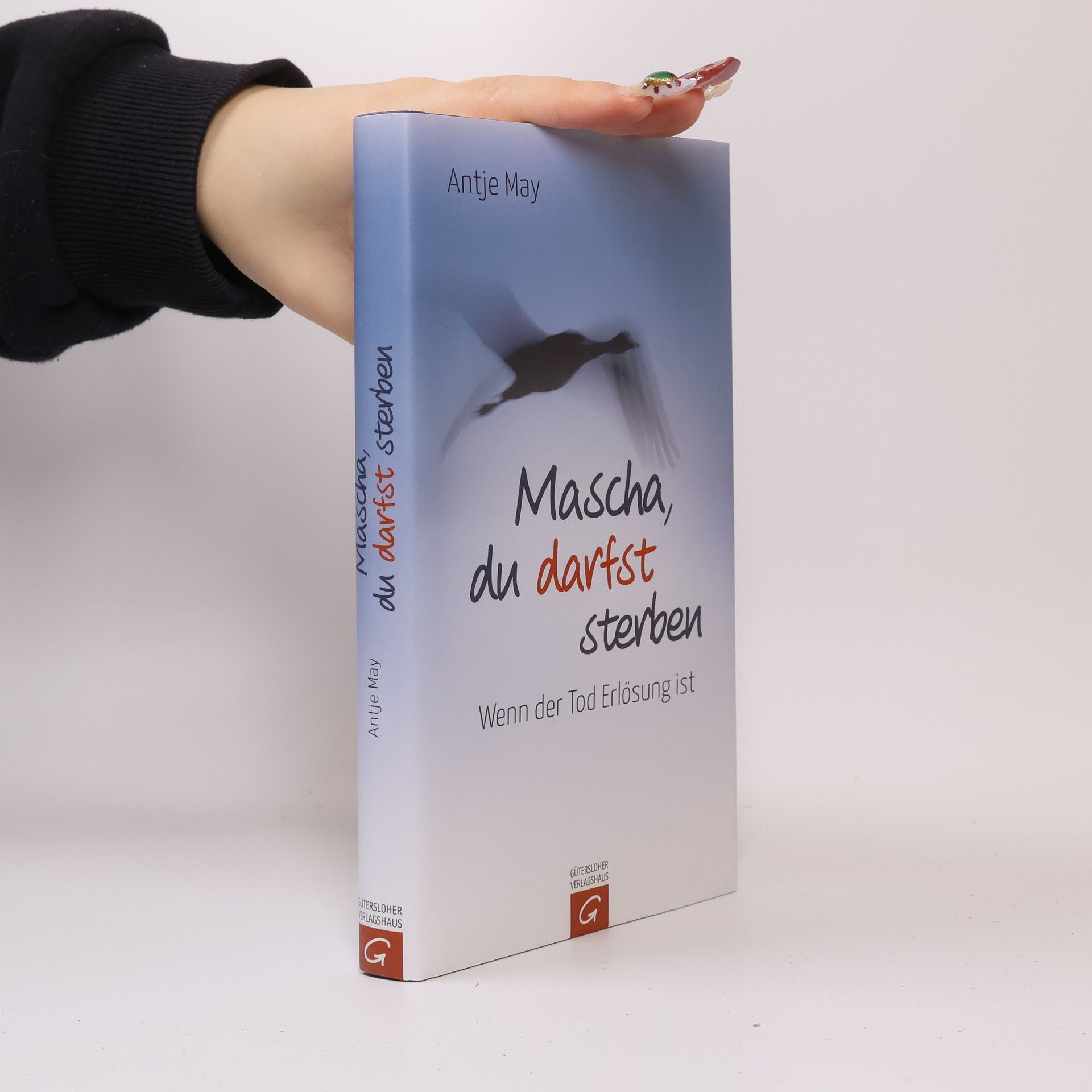 Antje May Mascha, du darfst sterben