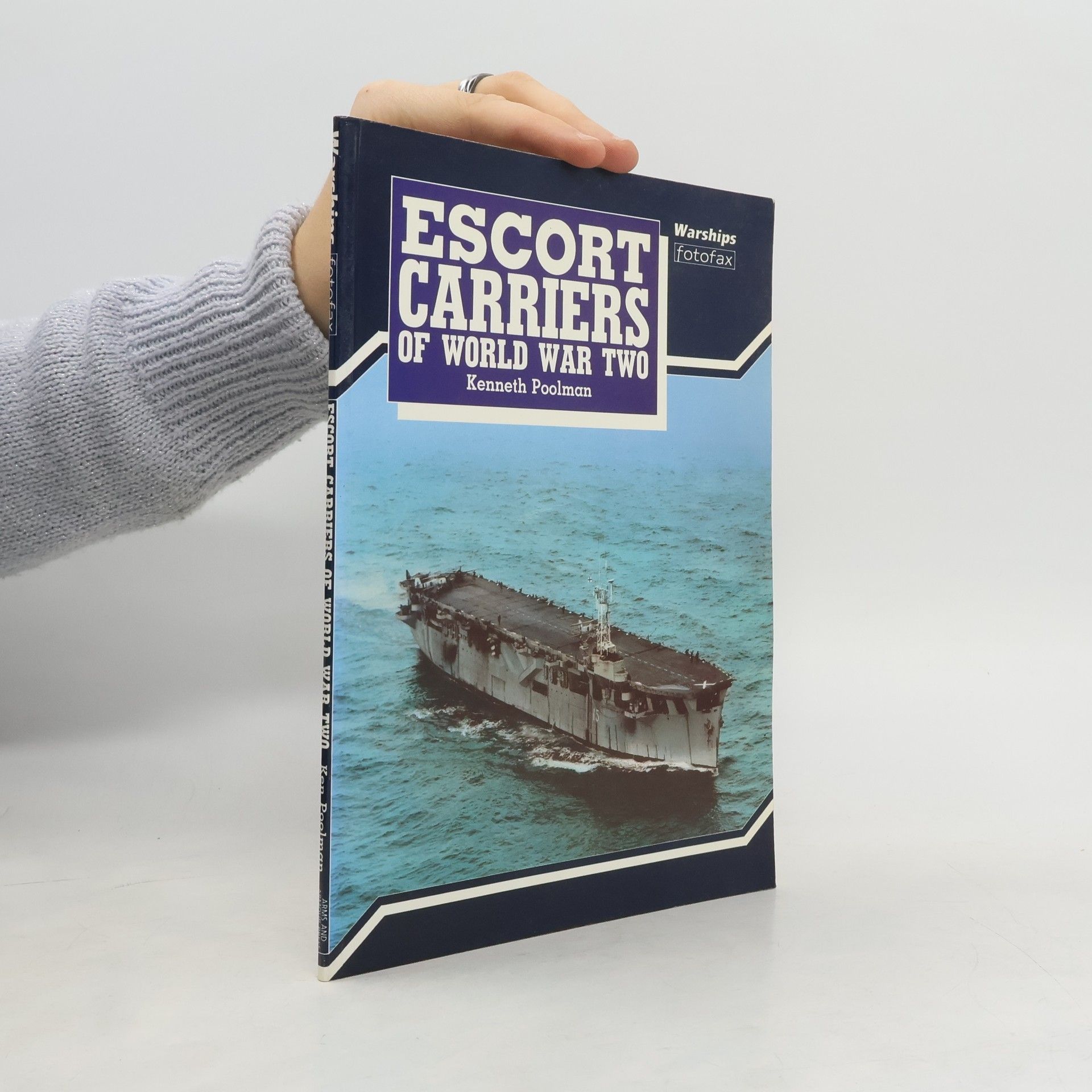 Kenneth Poolman Escort Carriers of World War Two