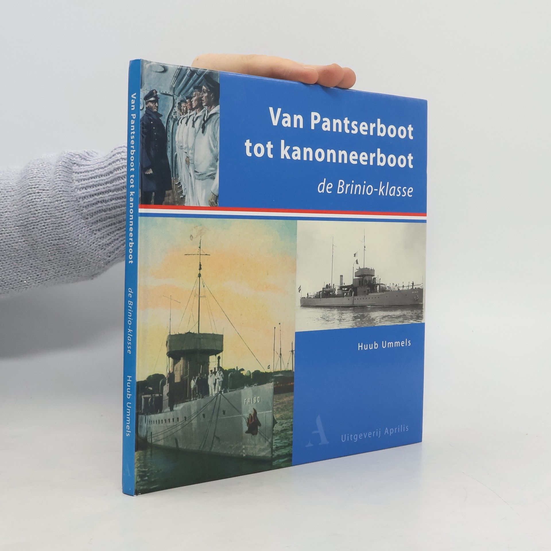 Huub Ummels Van Pantserboot tot Kanonneerboot