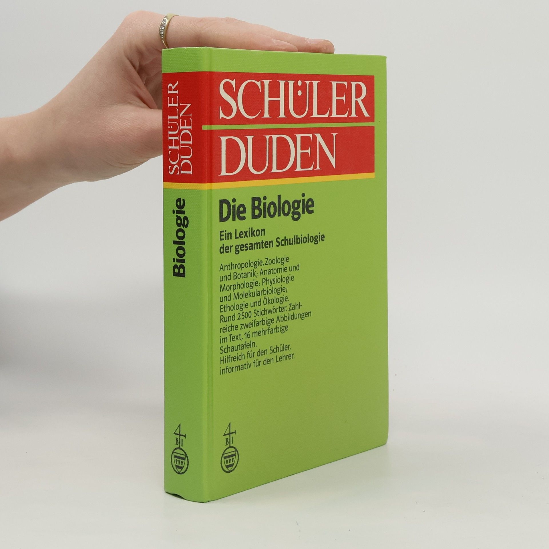 Karl-Heinz Ahlheim Schülerduden. Die Biologie. Ein Lexikon der gesamten Schulbiologie