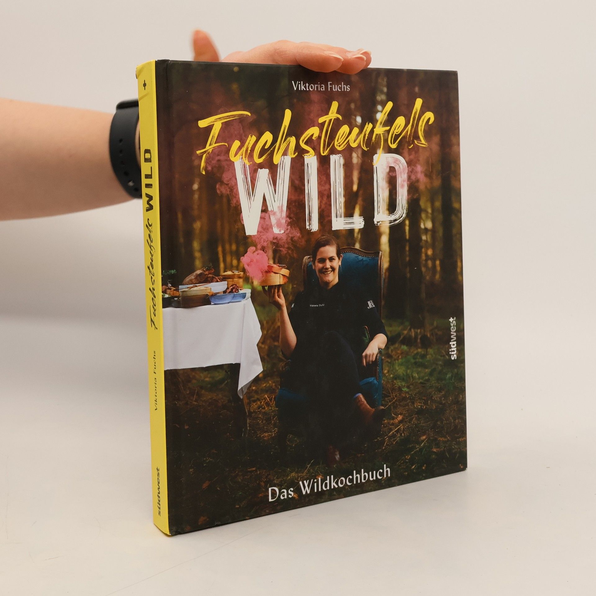 Viktoria Fuchs Fuchsteufelswild - Das Wildkochbuch